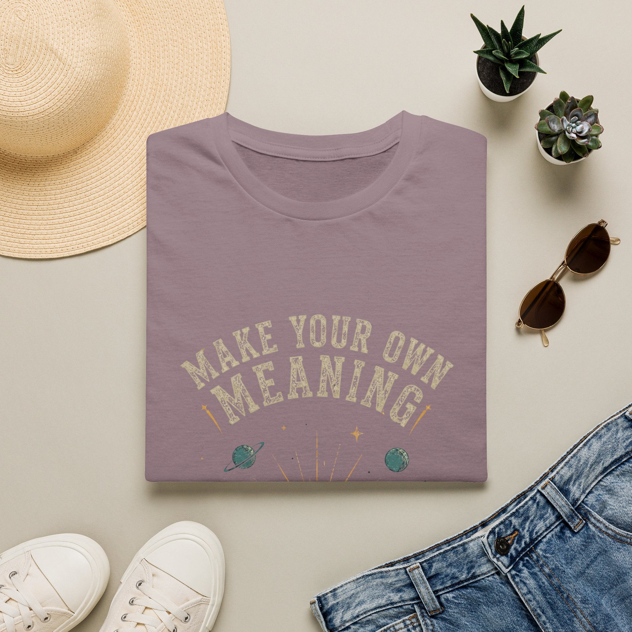 Make Your Own Meaning Inspirational Graphic Tee