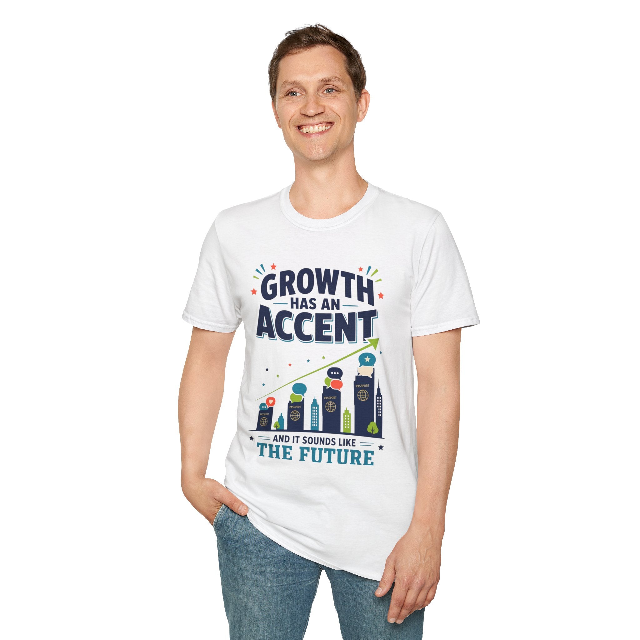 Growth Has An Accent T‑Shirt — Motivational Entrepreneur Growth Tee