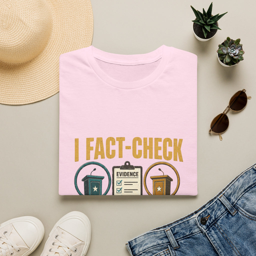 "I Fact-Check Both Sides" Graphic Tee (Humorous Political Skepticism)