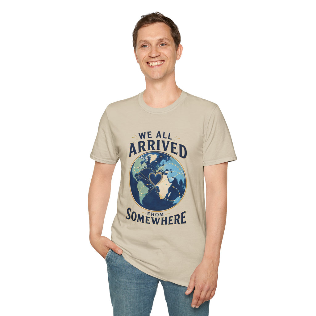 T-Shirt — "We All Arrived From Somewhere" Earth Graphic Tee (Travel & Unity)