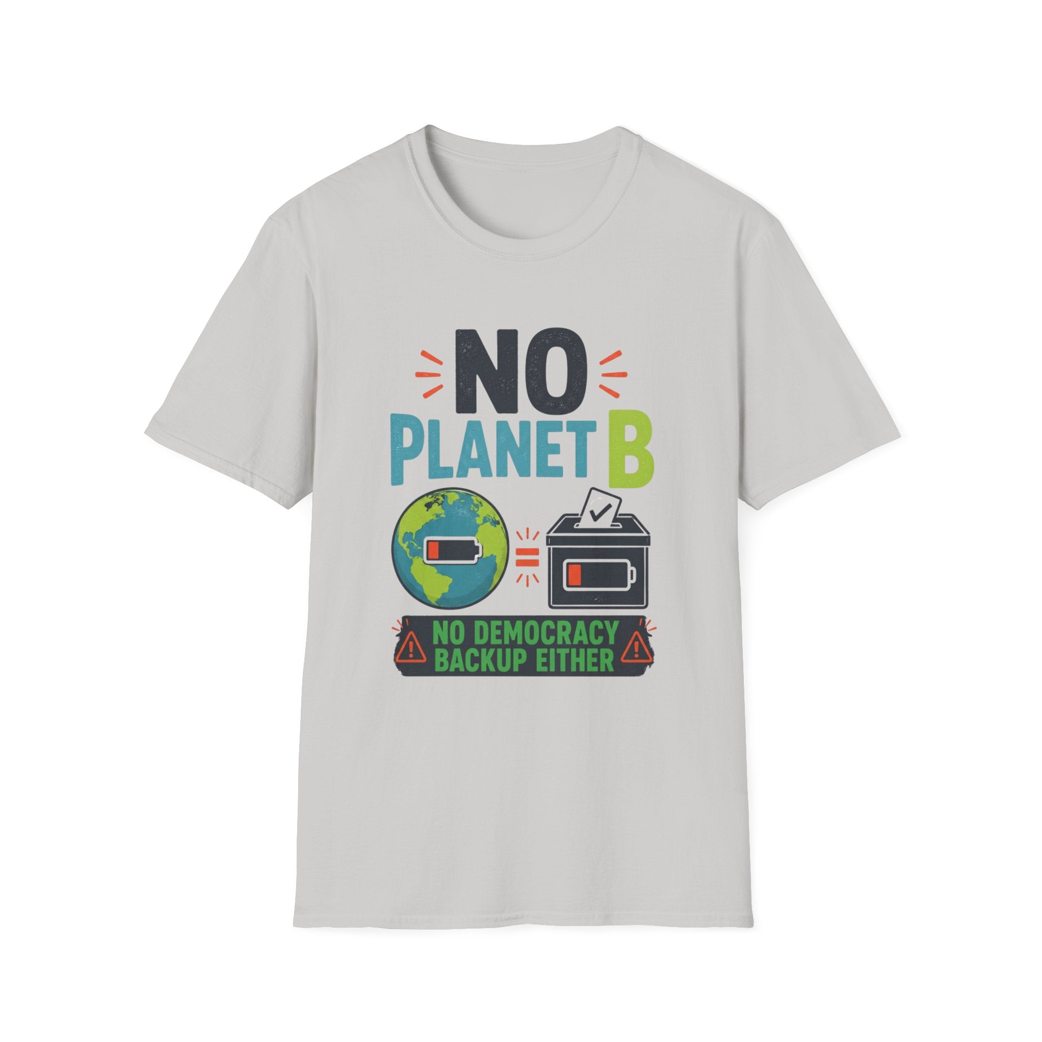 No Planet B T-Shirt — Eco Activist Climate Change Tee