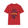 4.5 Billion Years Unisex Softstyle T-Shirt