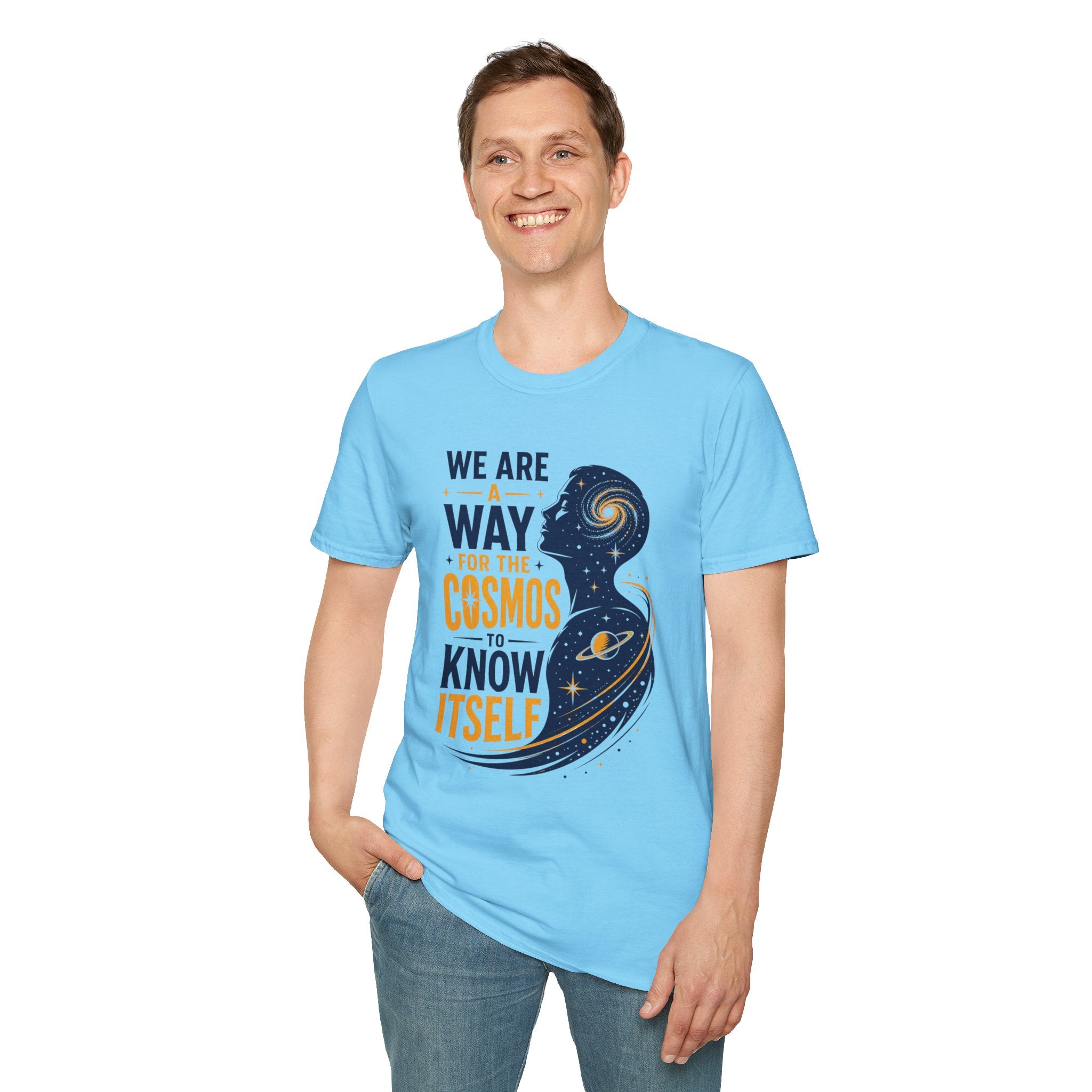 Cosmos Quote T-Shirt — "We Are A Way For The Cosmos To Know Itself"