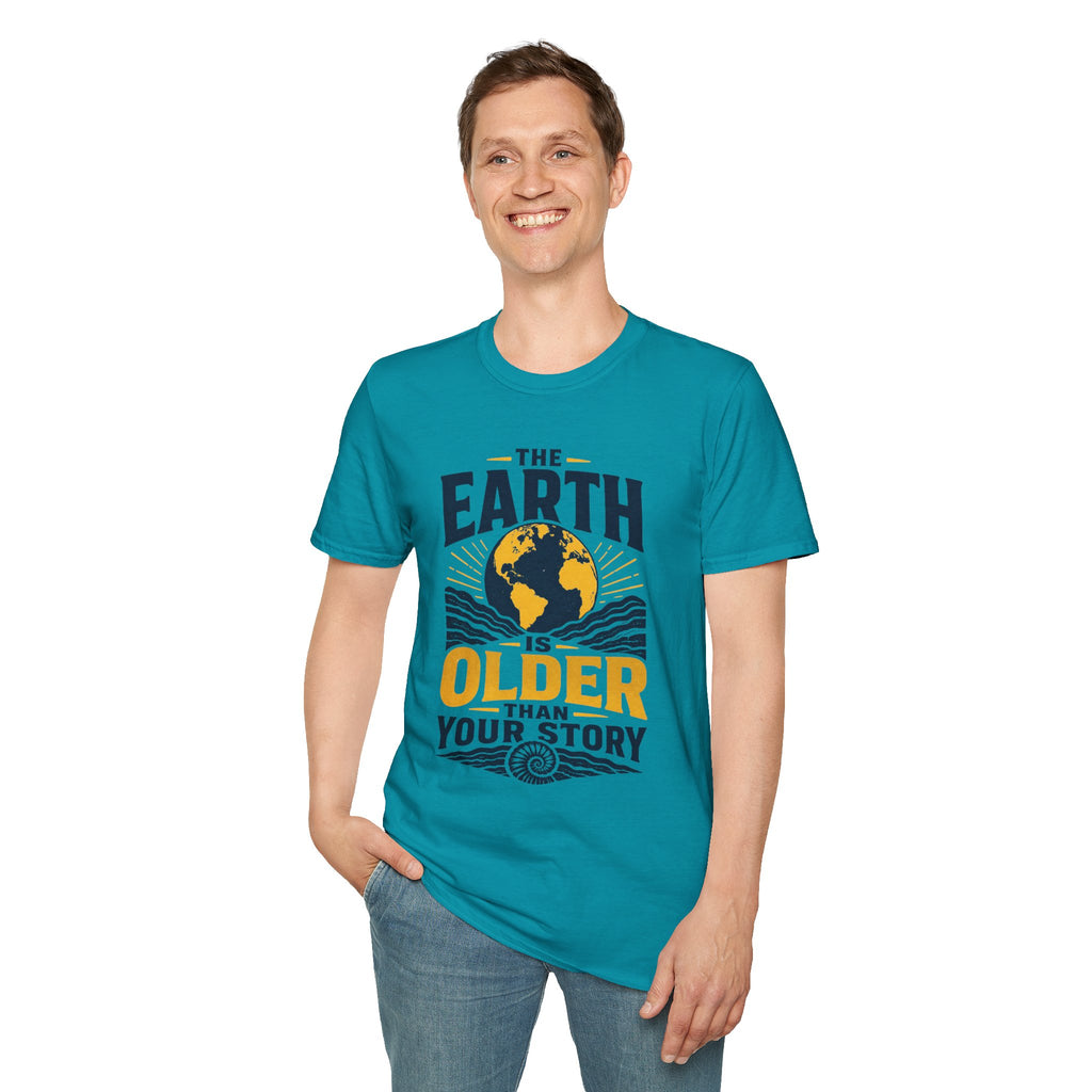 The Earth Is Older Than Your Story T-Shirt
