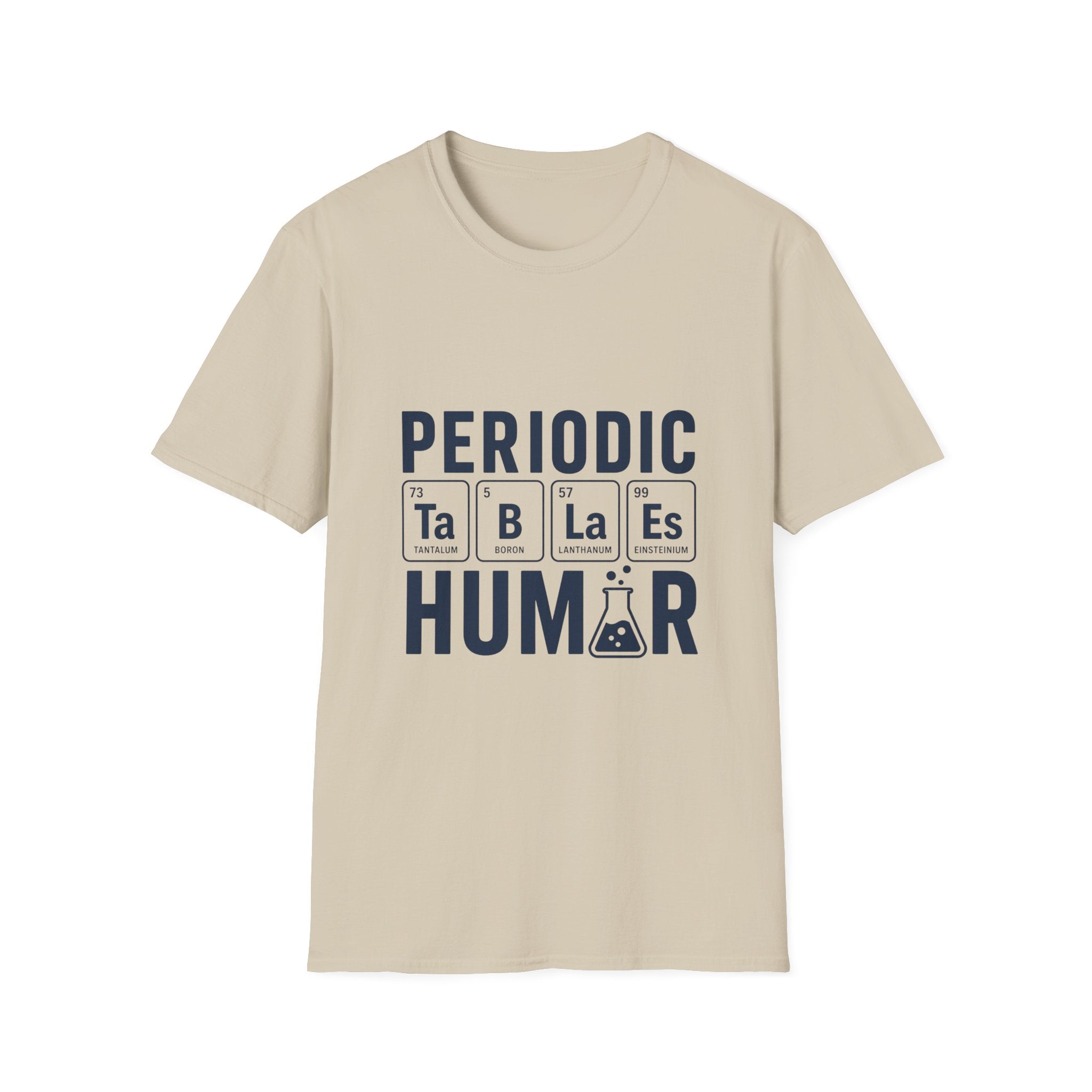 Periodic Table Humor Unisex Softstyle T-Shirt