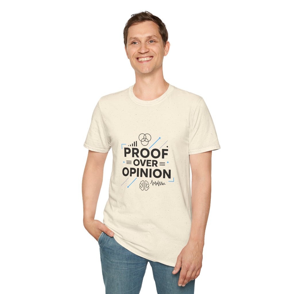 Proof Over Opinion T-Shirt — Science & Evidence Graphic Tee