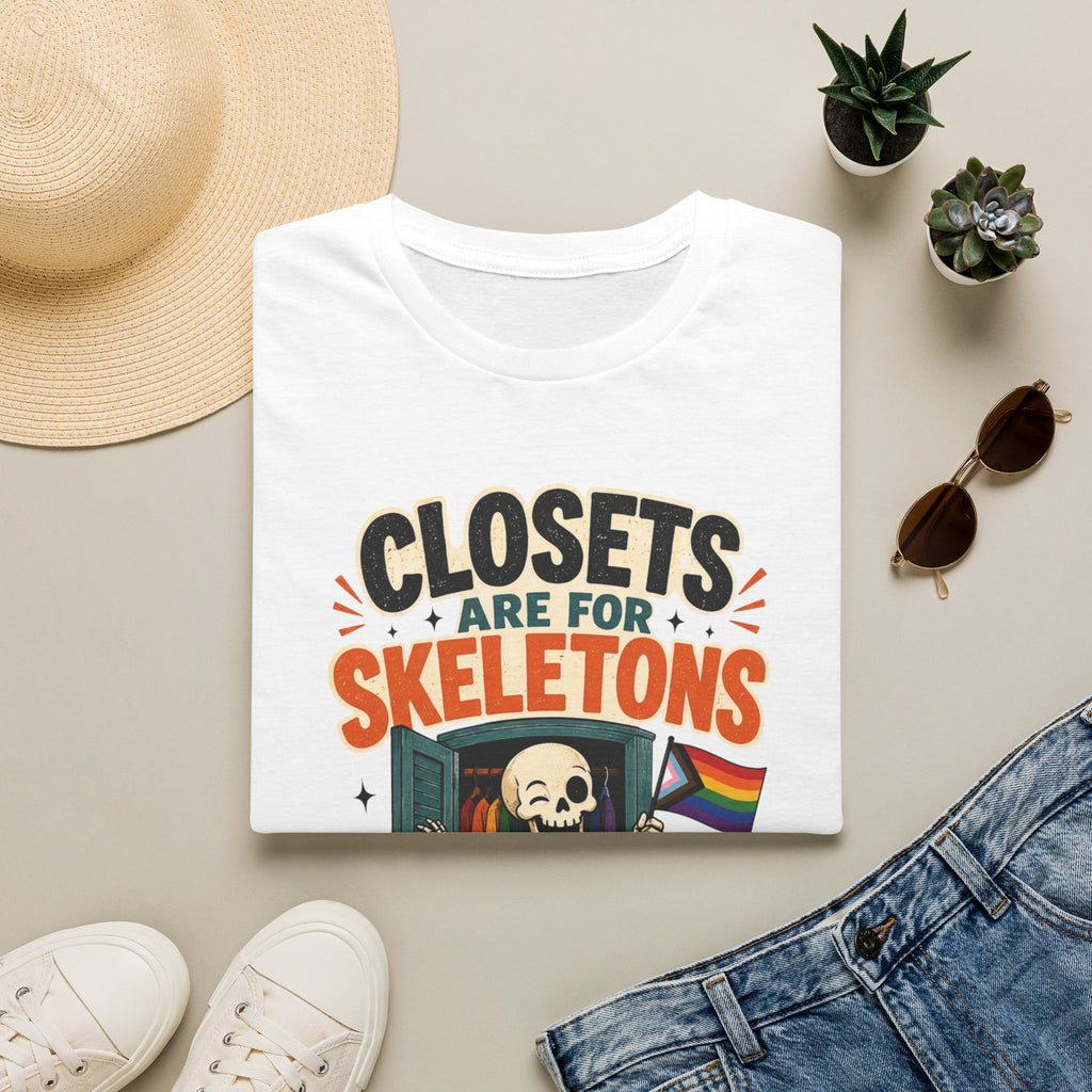"Closets Are for Skeletons, Not People" Pride Graphic Tee