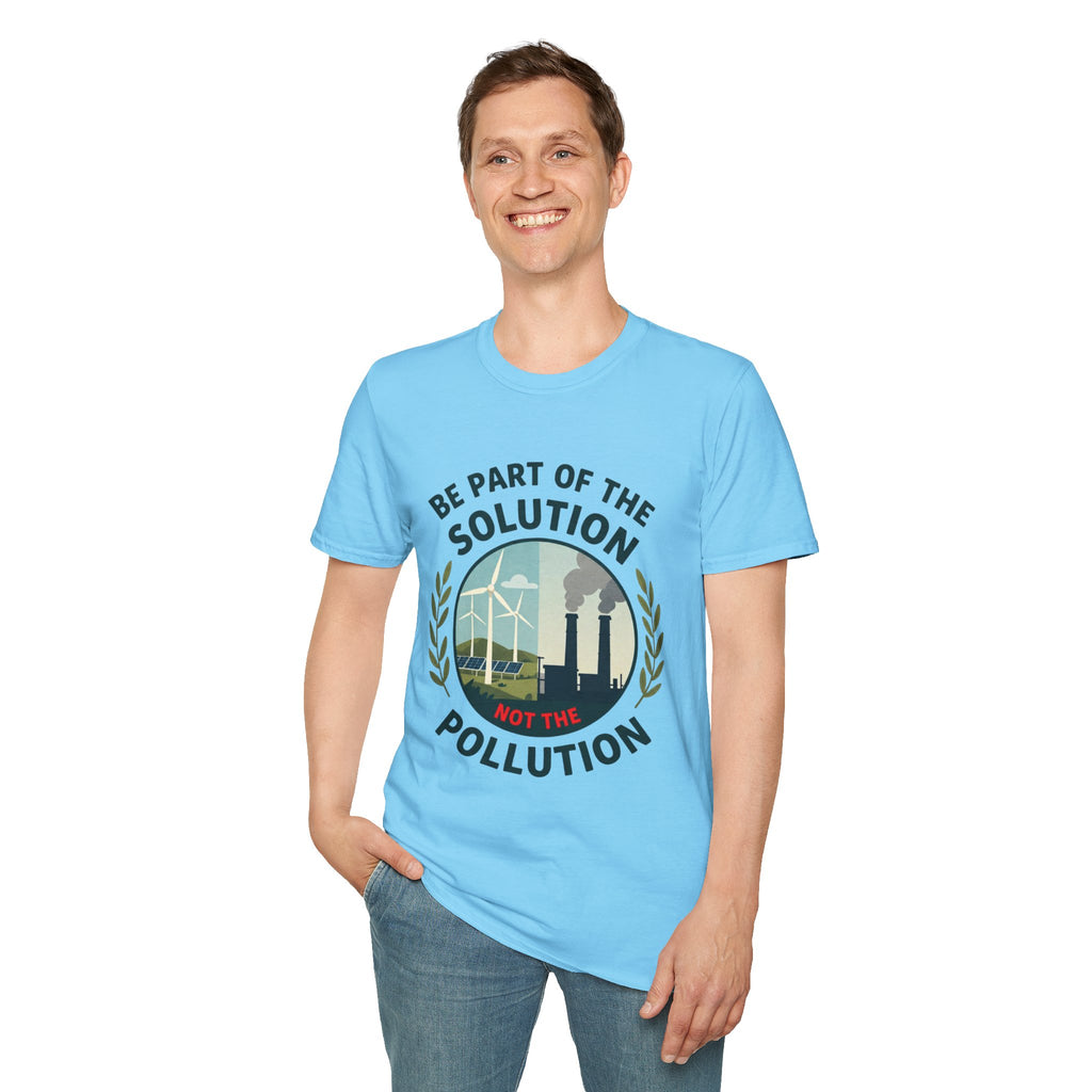 Be Part of the Solution T-Shirt — Eco-Friendly Climate Action Tee
