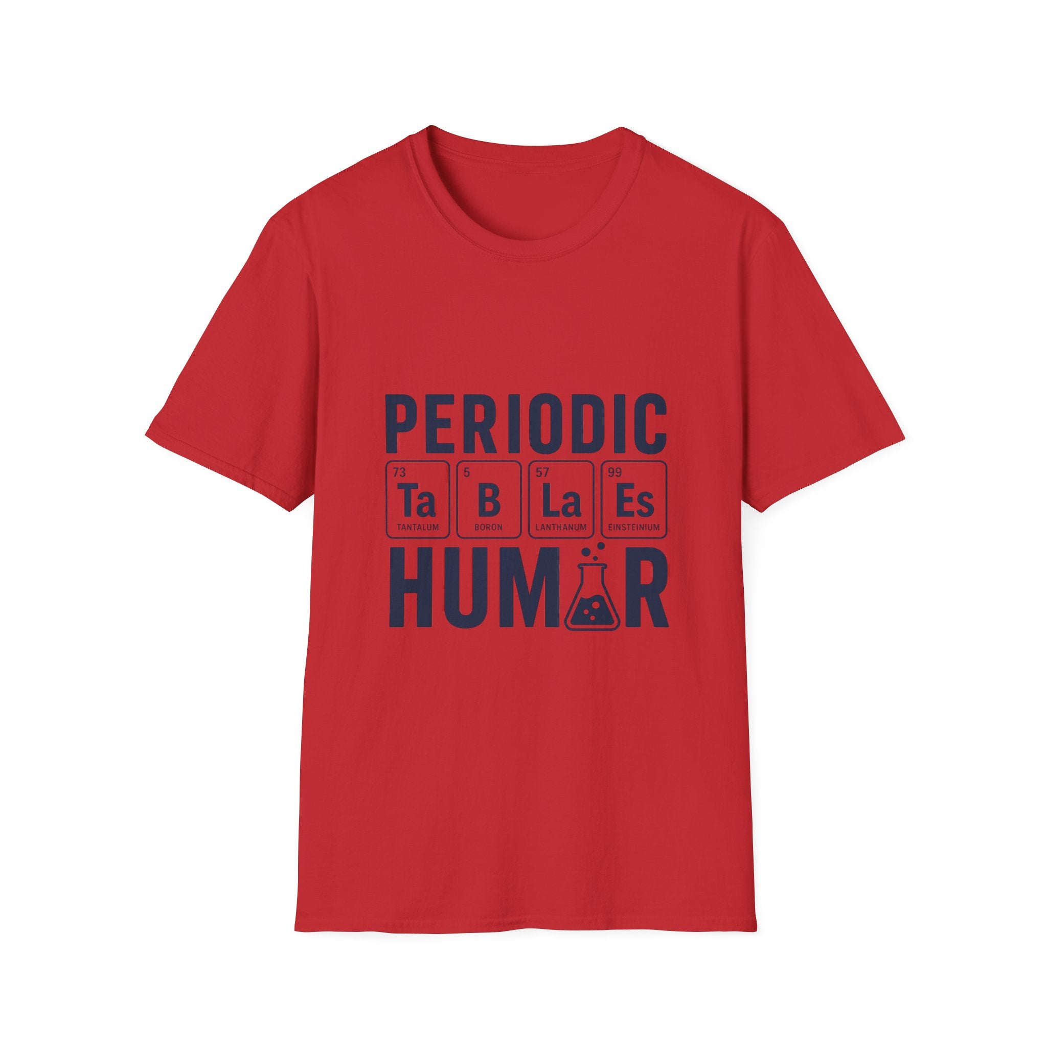 Periodic Table Humor Unisex Softstyle T-Shirt