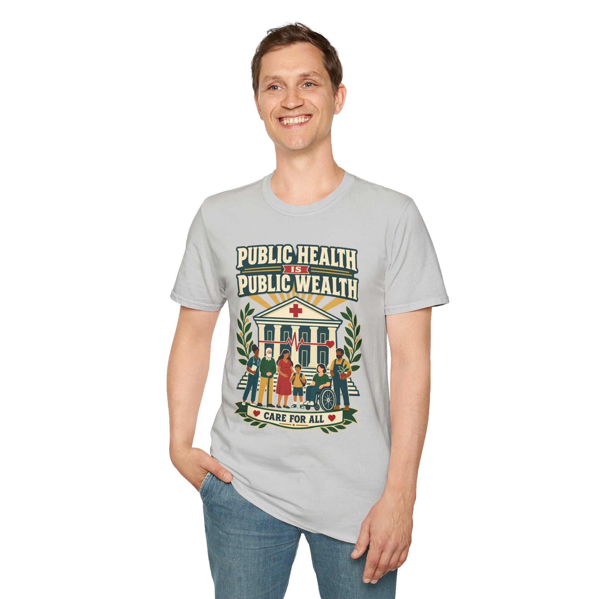 Public Health Is Public Wealth T-Shirt — 'Care For All' Community Health Tee