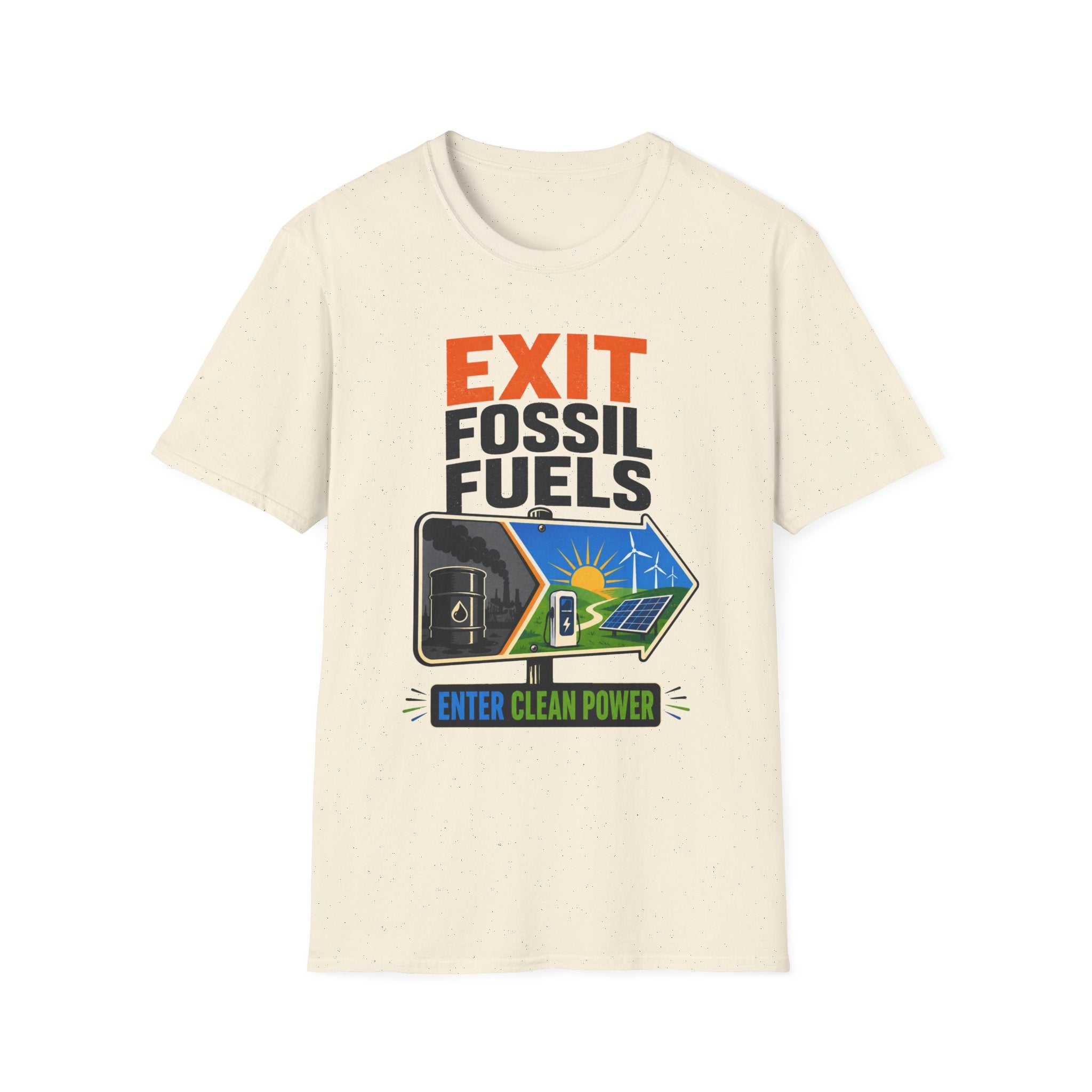 "Exit Fossil Fuels, Enter Clean Power" Environmental Tee