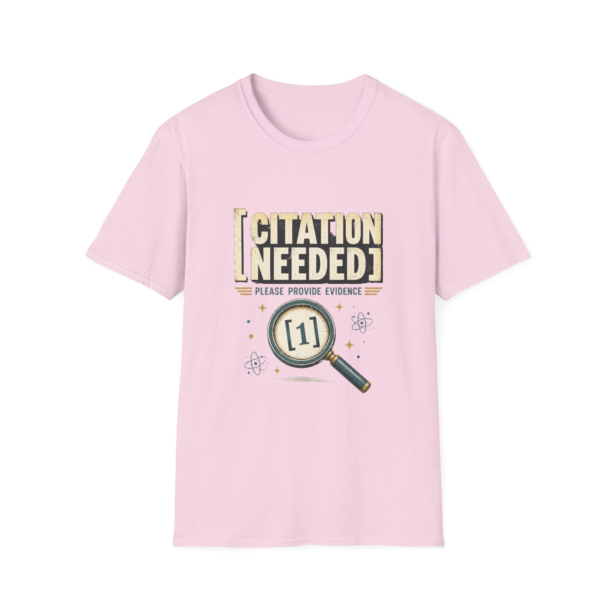 T-Shirt — "Citation Needed: Please Provide Evidence" Graphic Tee