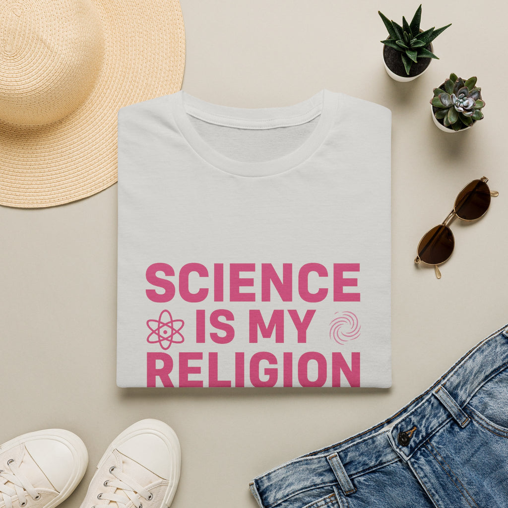 Science Is My Religion T-Shirt — STEM Pride Tee