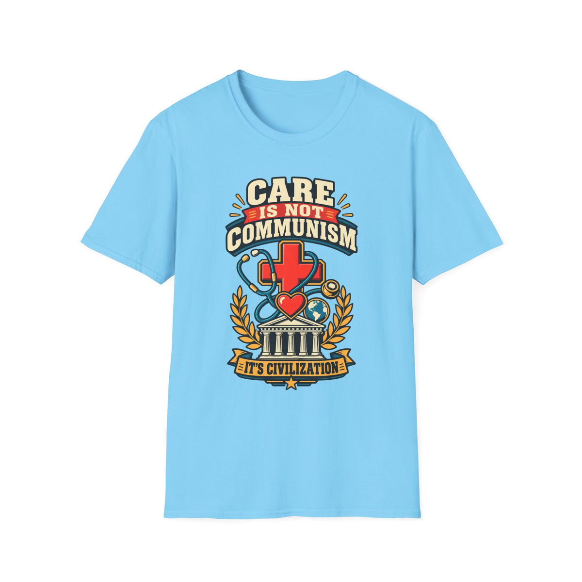 "Care Is Not Communism" Nurse/Healthcare Pride Tee