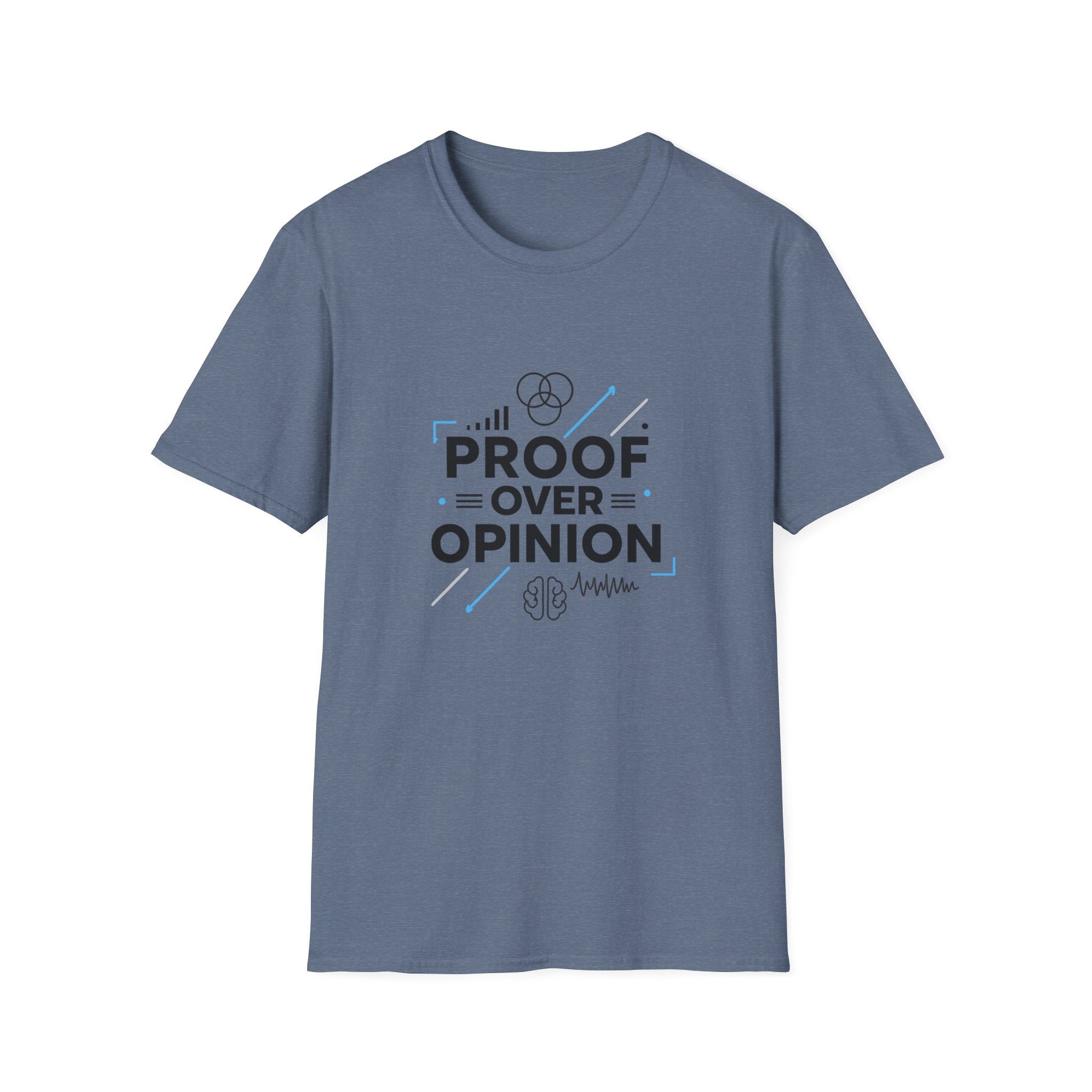 Proof Over Opinion Unisex Softstyle T-Shirt