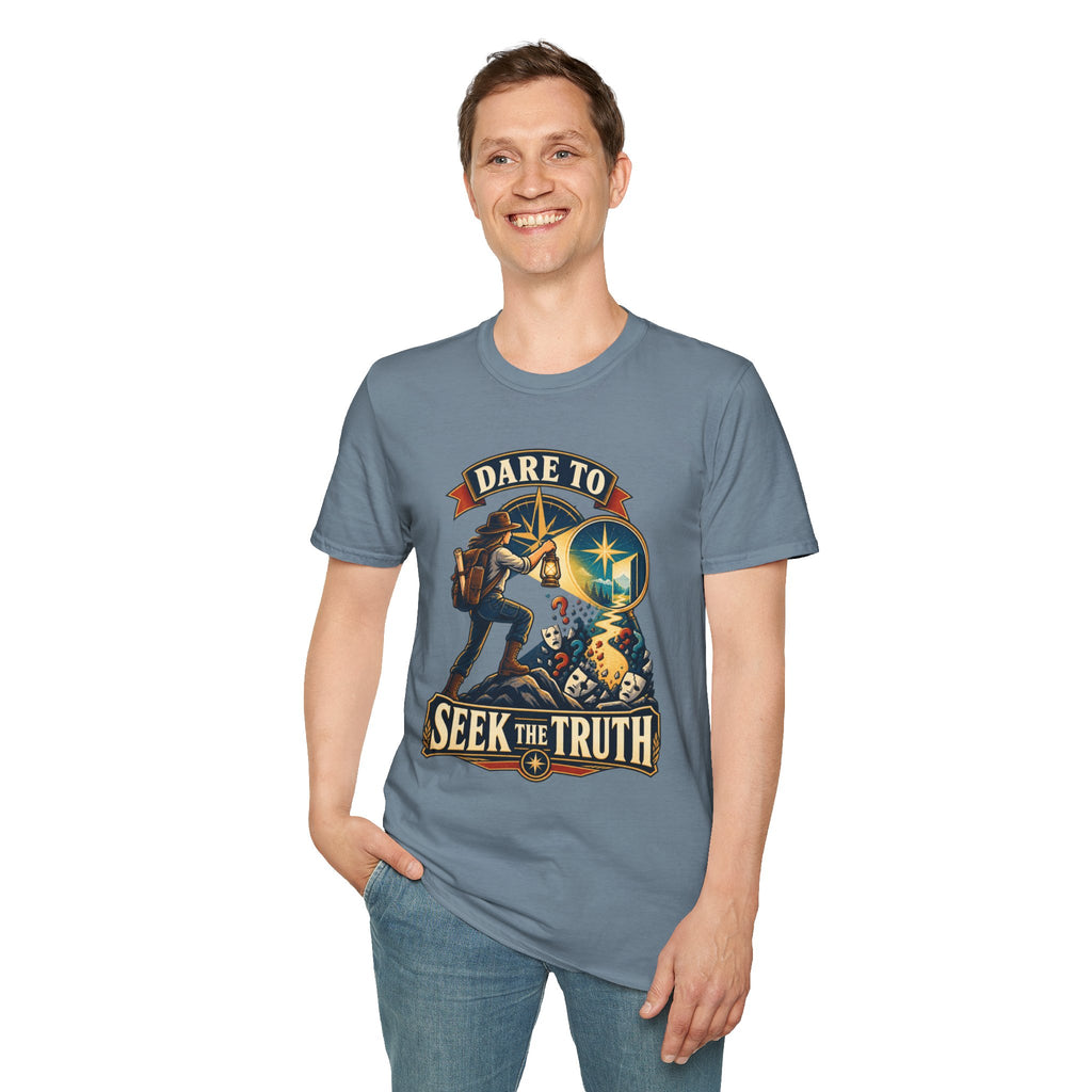 Dare To Seek The Truth T-Shirt