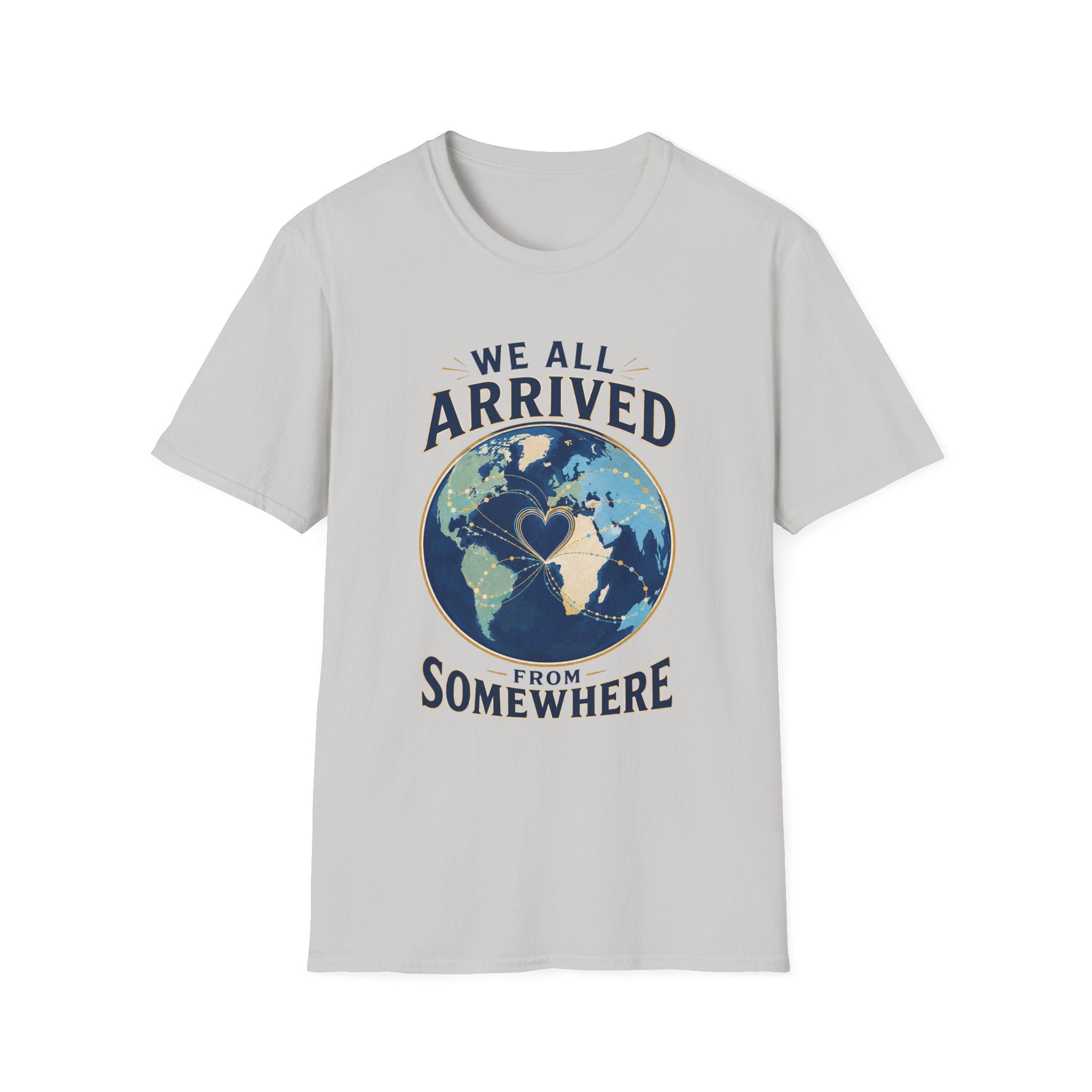 "We All Arrived From Somewhere" Earth Graphic Tee (Travel & Unity)