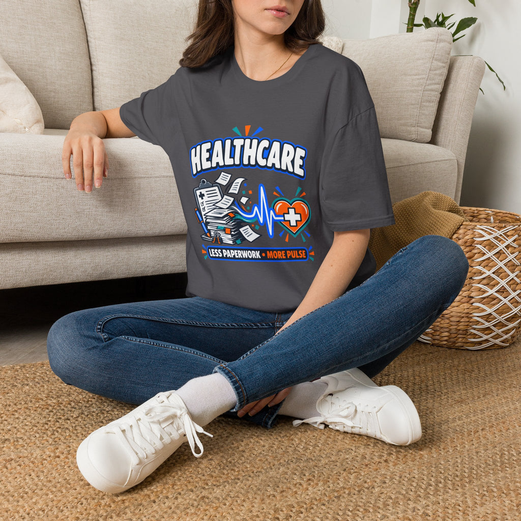 Healthcare T-Shirt — Funny "Less Paperwork, More Patients" Medical Appreciation Tee