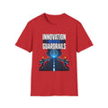 Innovation Needs Guardrails T-Shirt — AI Ethics & Responsible Tech Tee