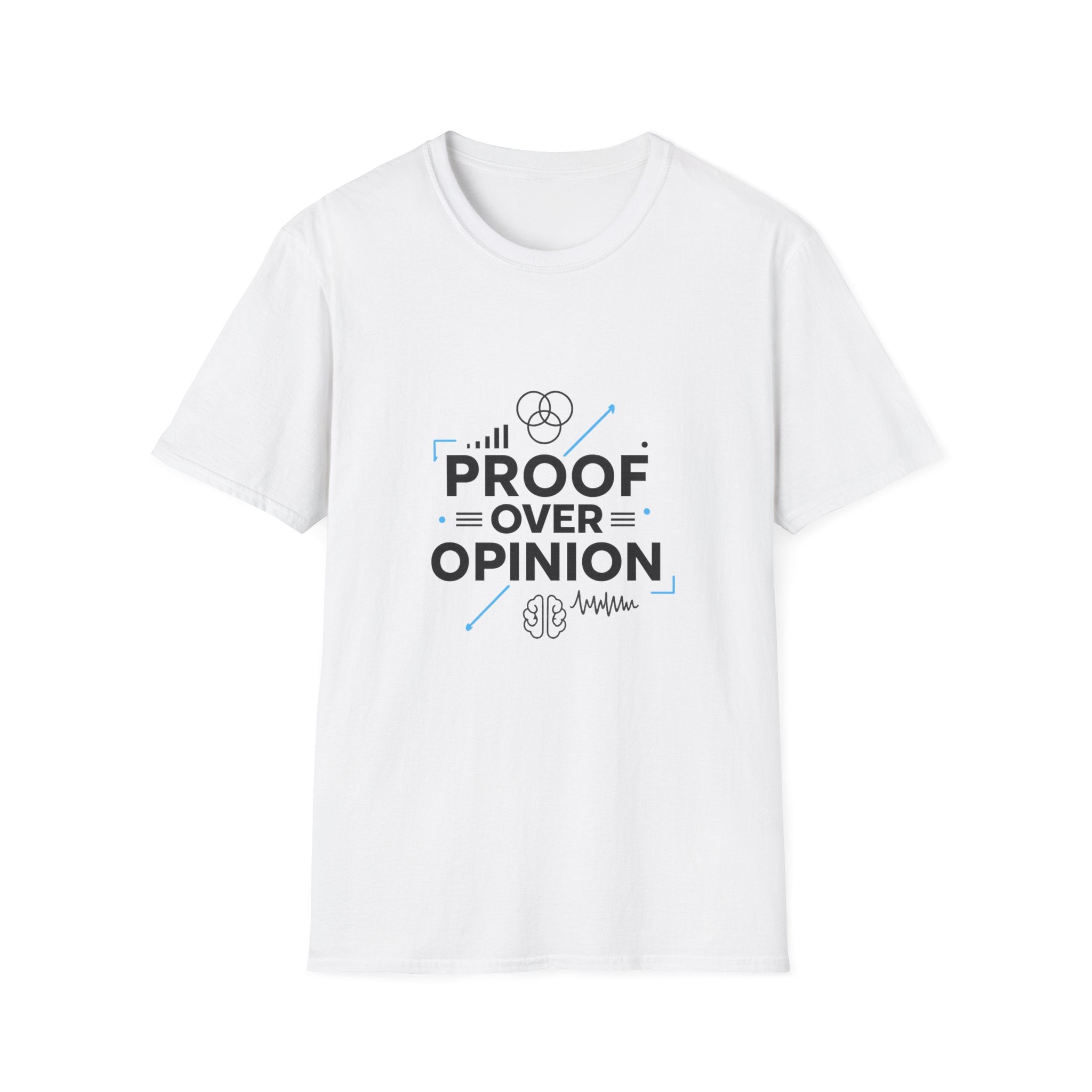 Proof Over Opinion T-Shirt — Science & Logic Graphic Tee