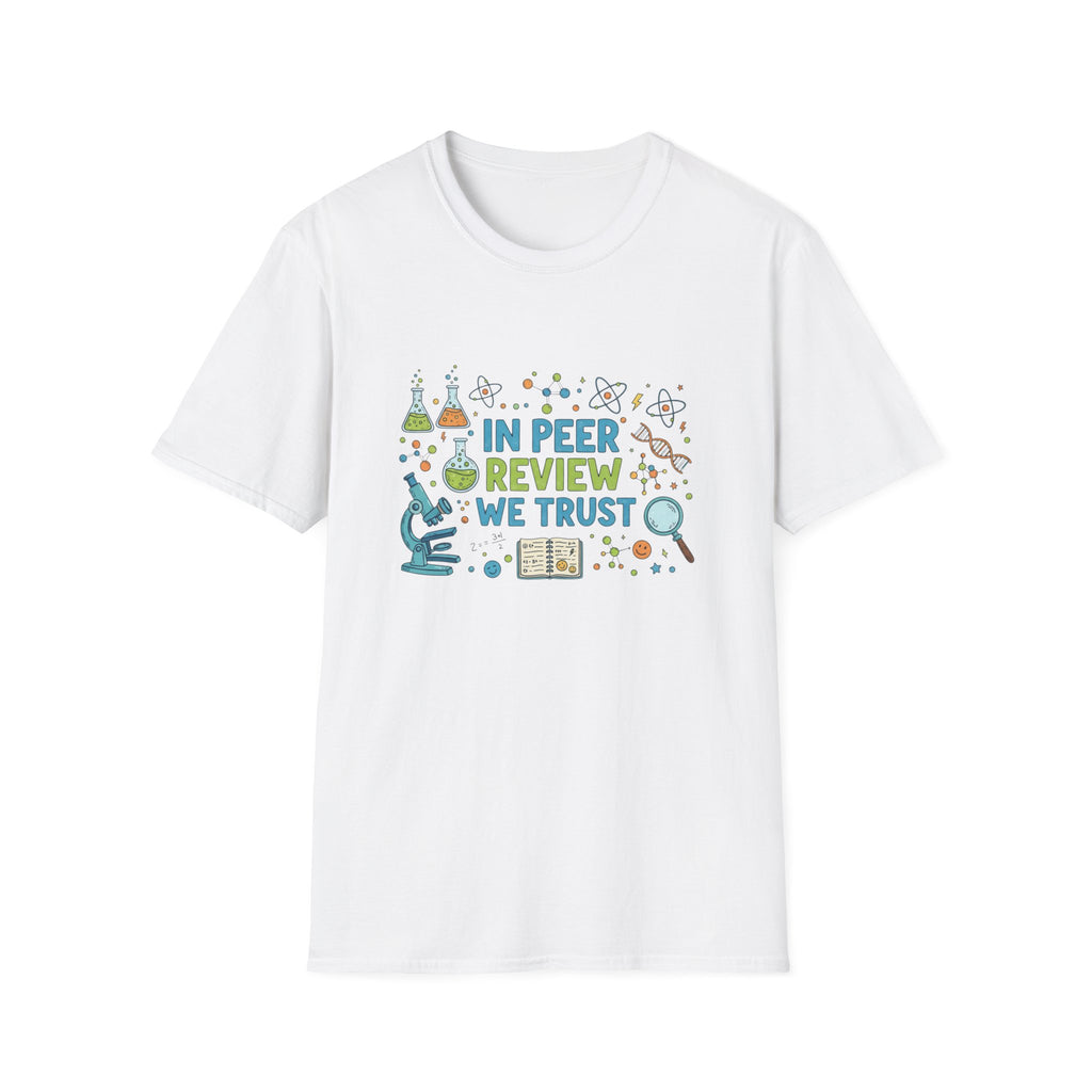Science T-Shirt — "In Peer Review We Trust" Graphic Tee for Researchers & Science Lovers