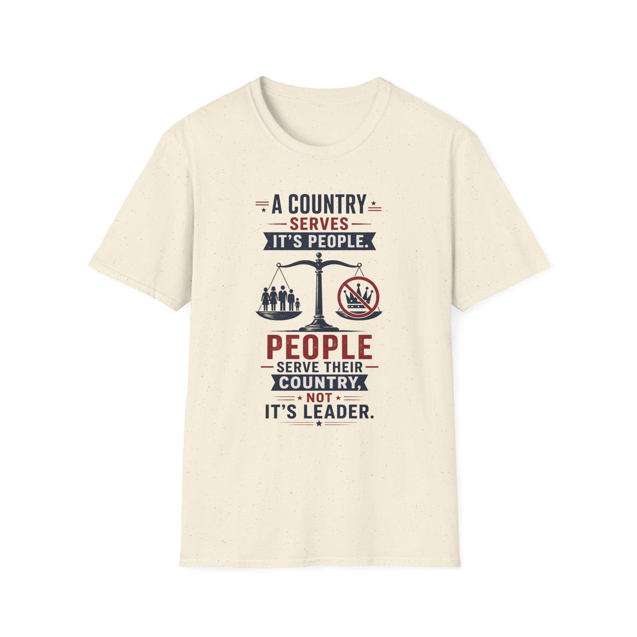 “A Country Serves Its People” Patriotic Liberty Tee
