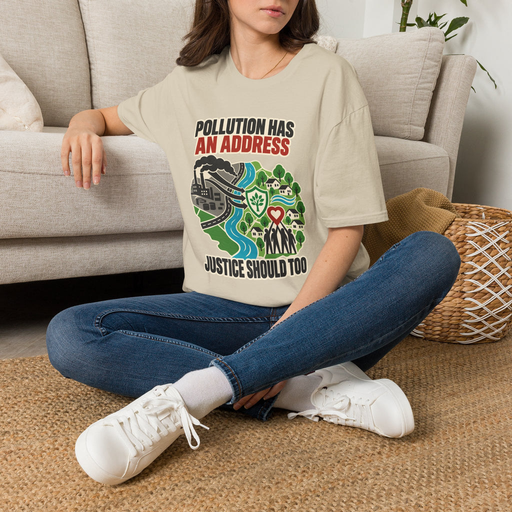 Pollution Has An Address Environmental Justice Tee