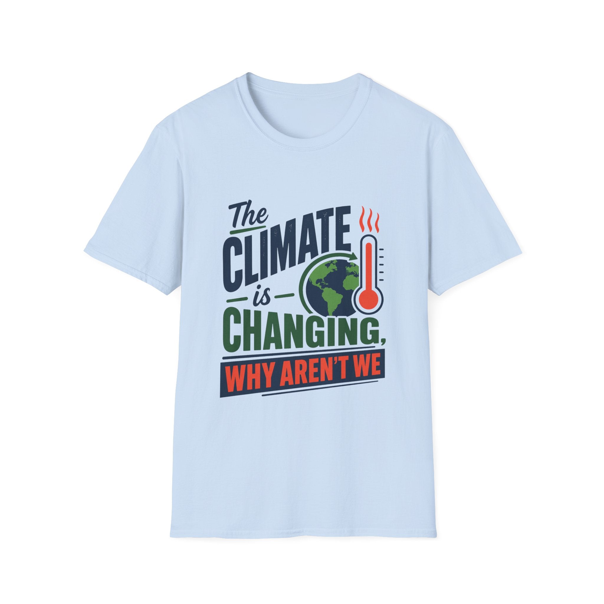 Climate Changing Unisex Softstyle T-Shirt