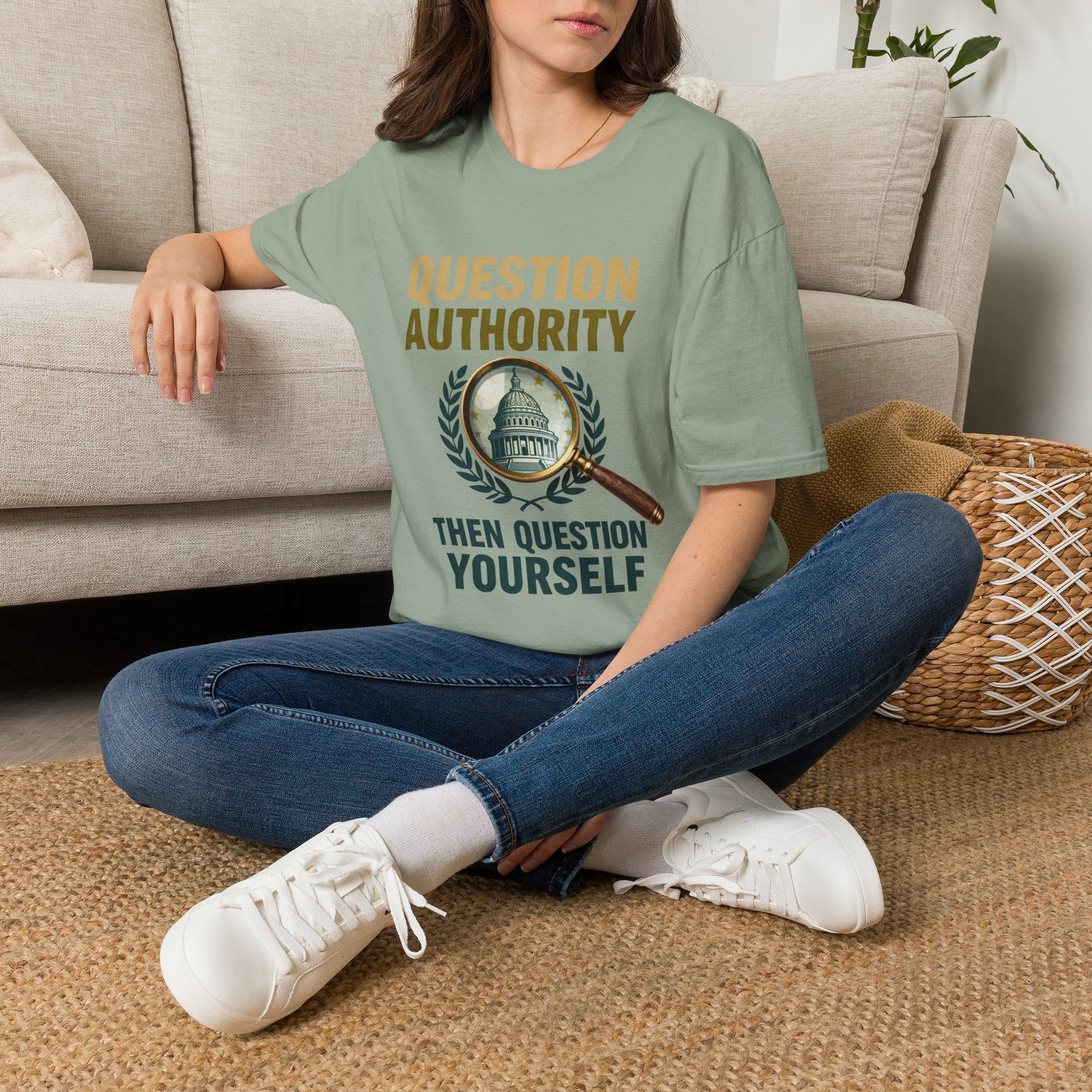 Question Authority T-Shirt — "Question Authority, Then Question Yourself" Political Statement Tee