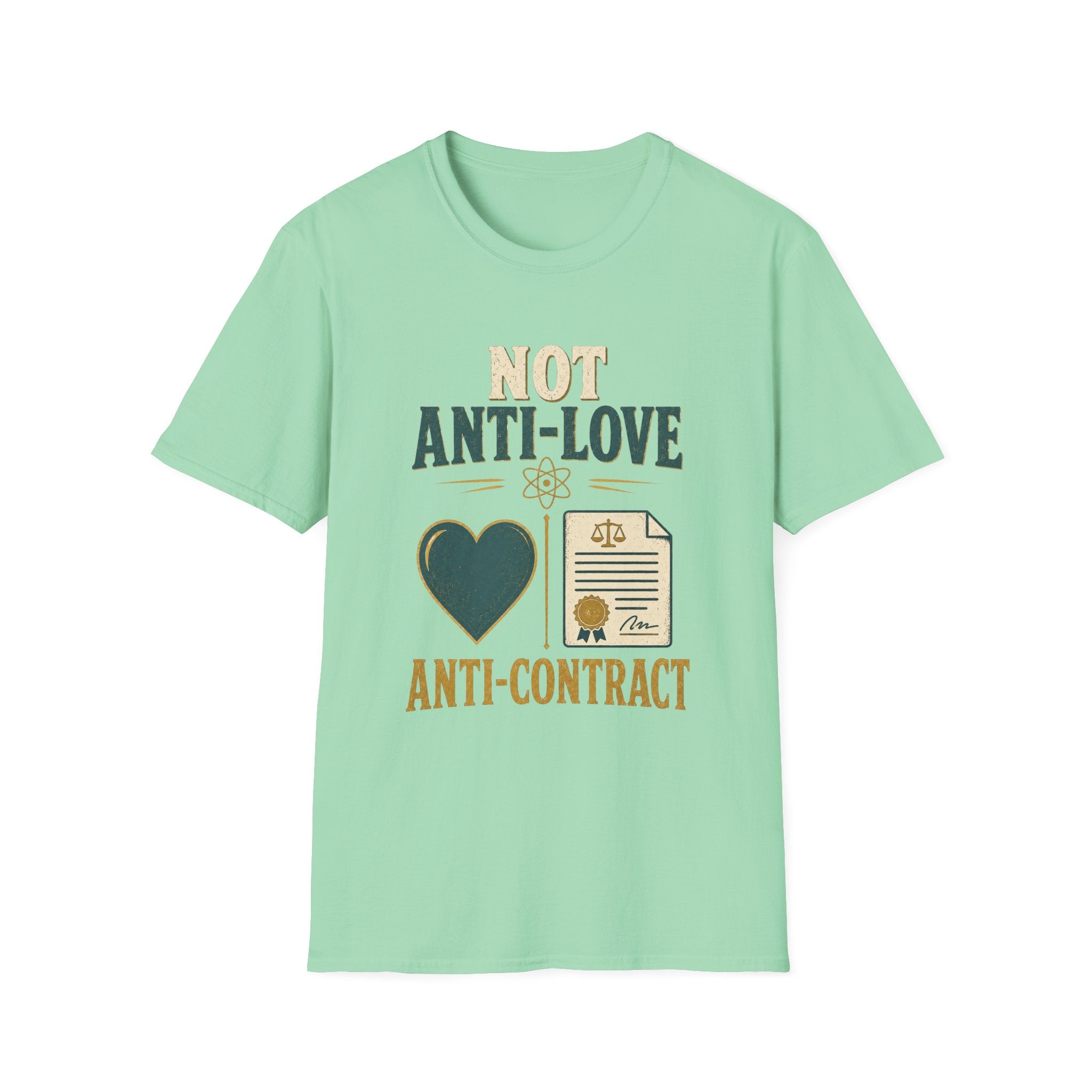 "Not Anti-Love, Anti-Contract" Graphic Tee