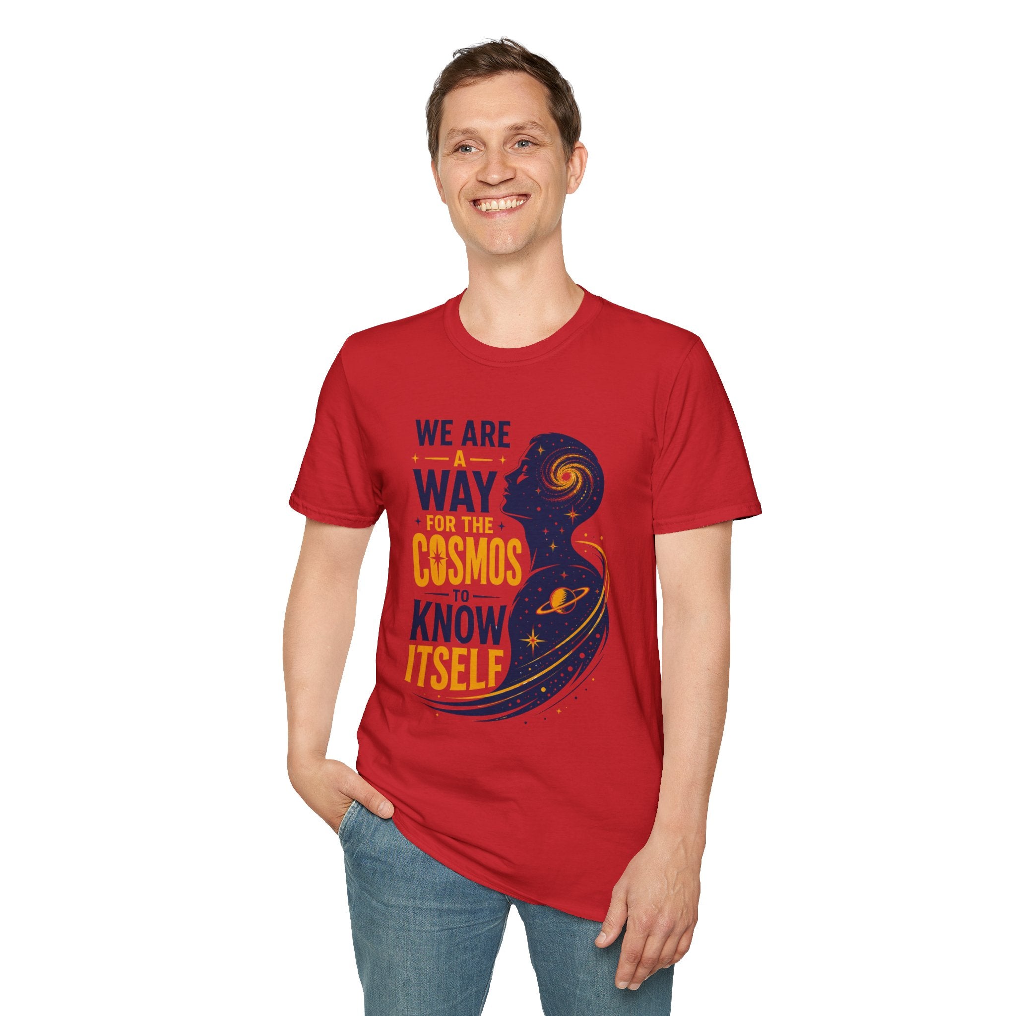 Cosmos Quote T-Shirt — "We Are A Way For The Cosmos To Know Itself"
