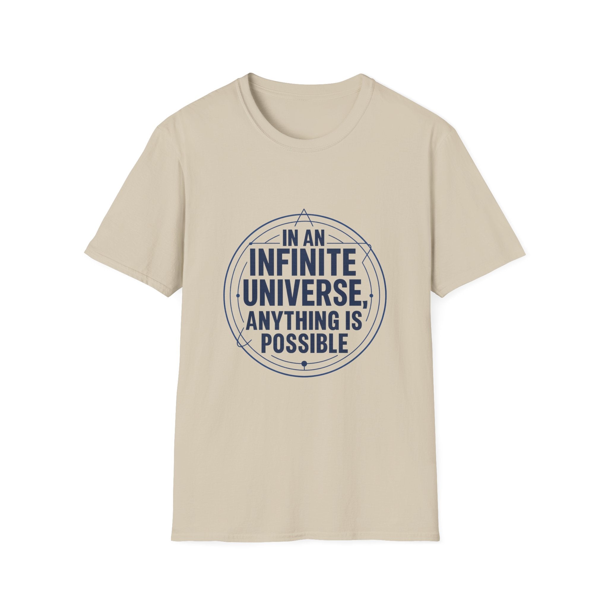 In an Infinite Universe, anything is Possible Unisex Softstyle T-Shirt