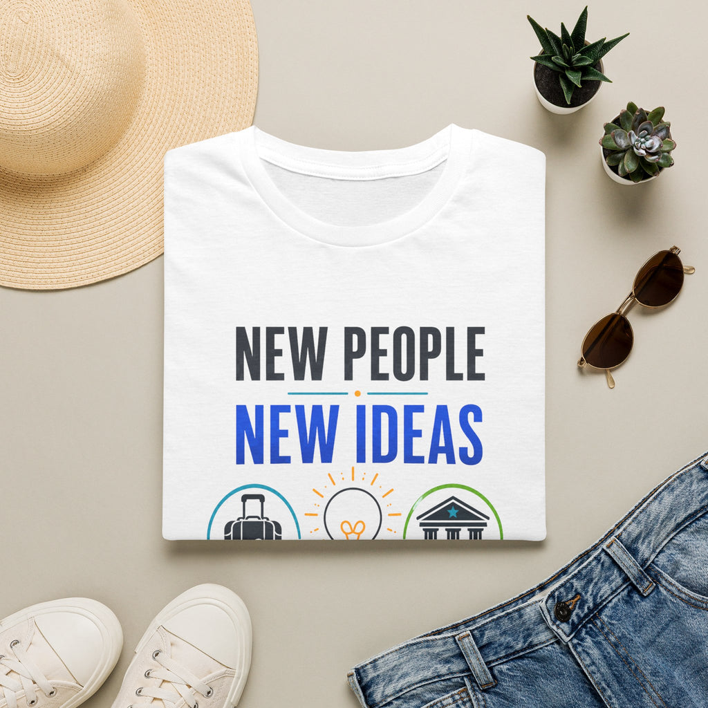 T-Shirt — "New People New Ideas, Stronger Future" Inspirational Graphic Tee