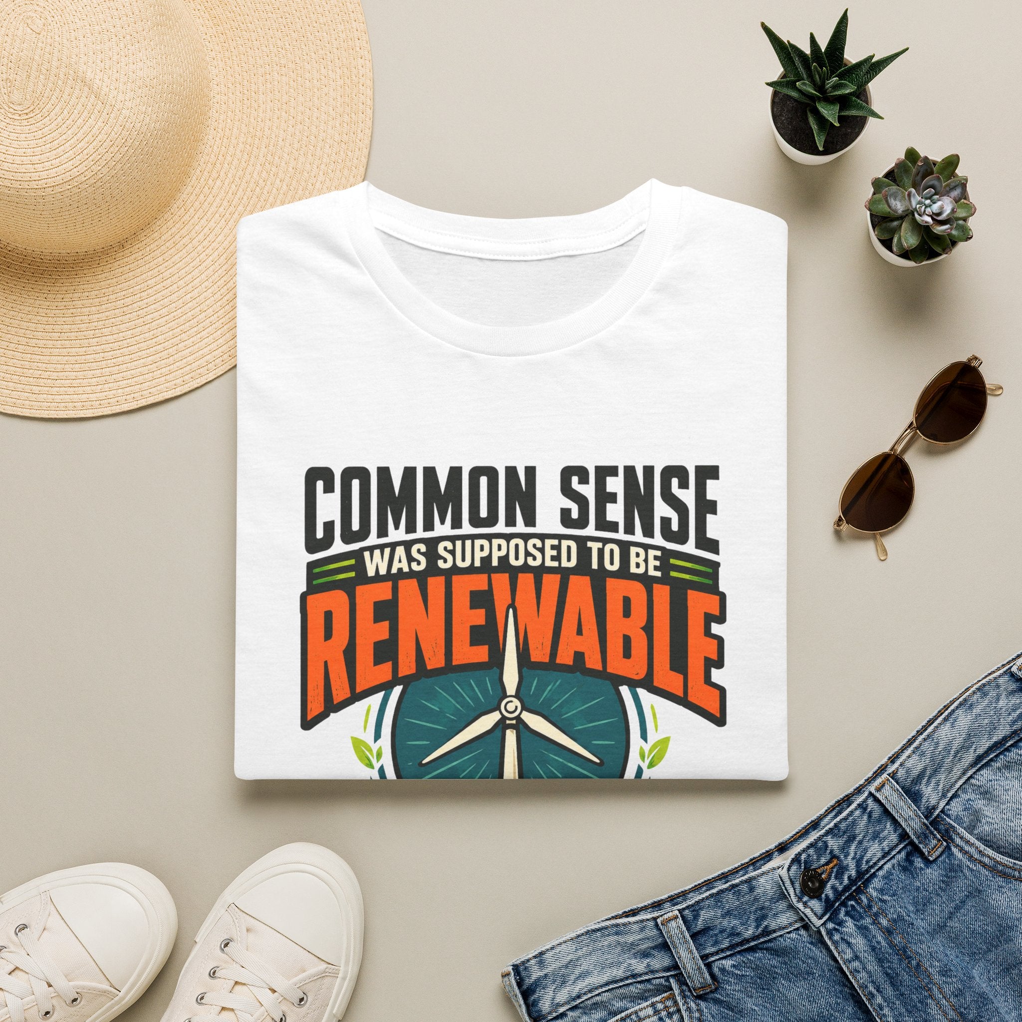 Renewable Energy T-Shirt — "Common Sense Was Supposed to Be Renewable" Eco Graphic Tee