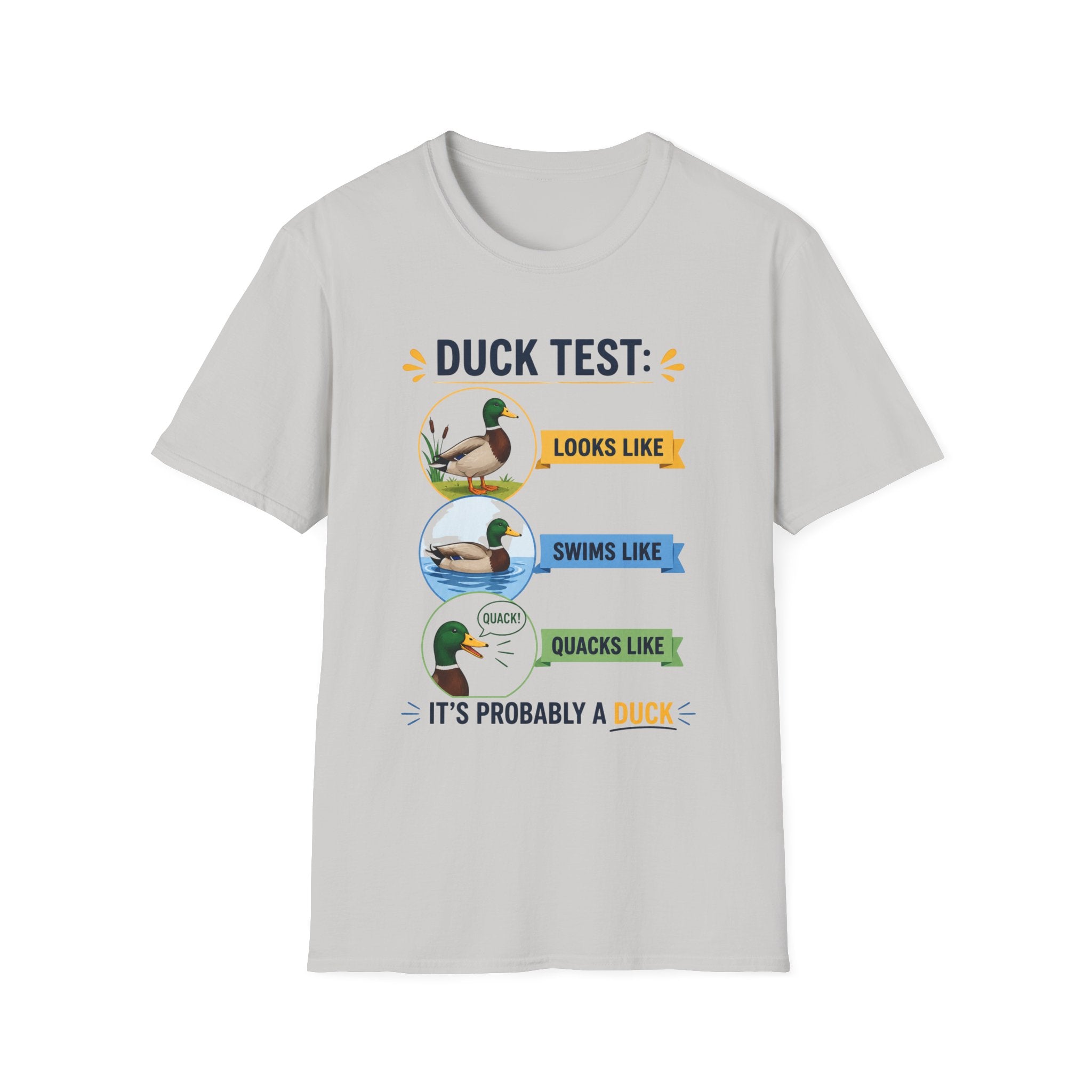 Duck Test Unisex T-Shirt