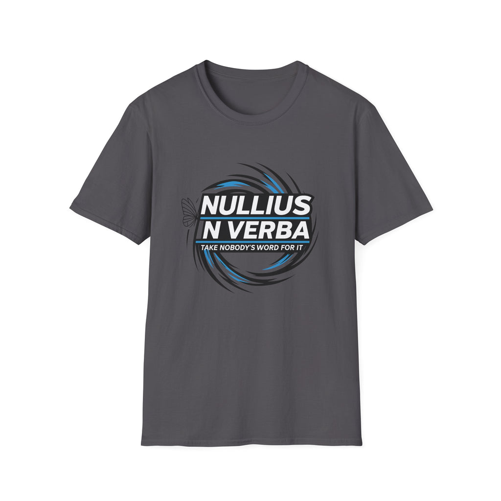 "Nullius in Verba" Latin Motto Tee (I Take Nobody’s Word For It)