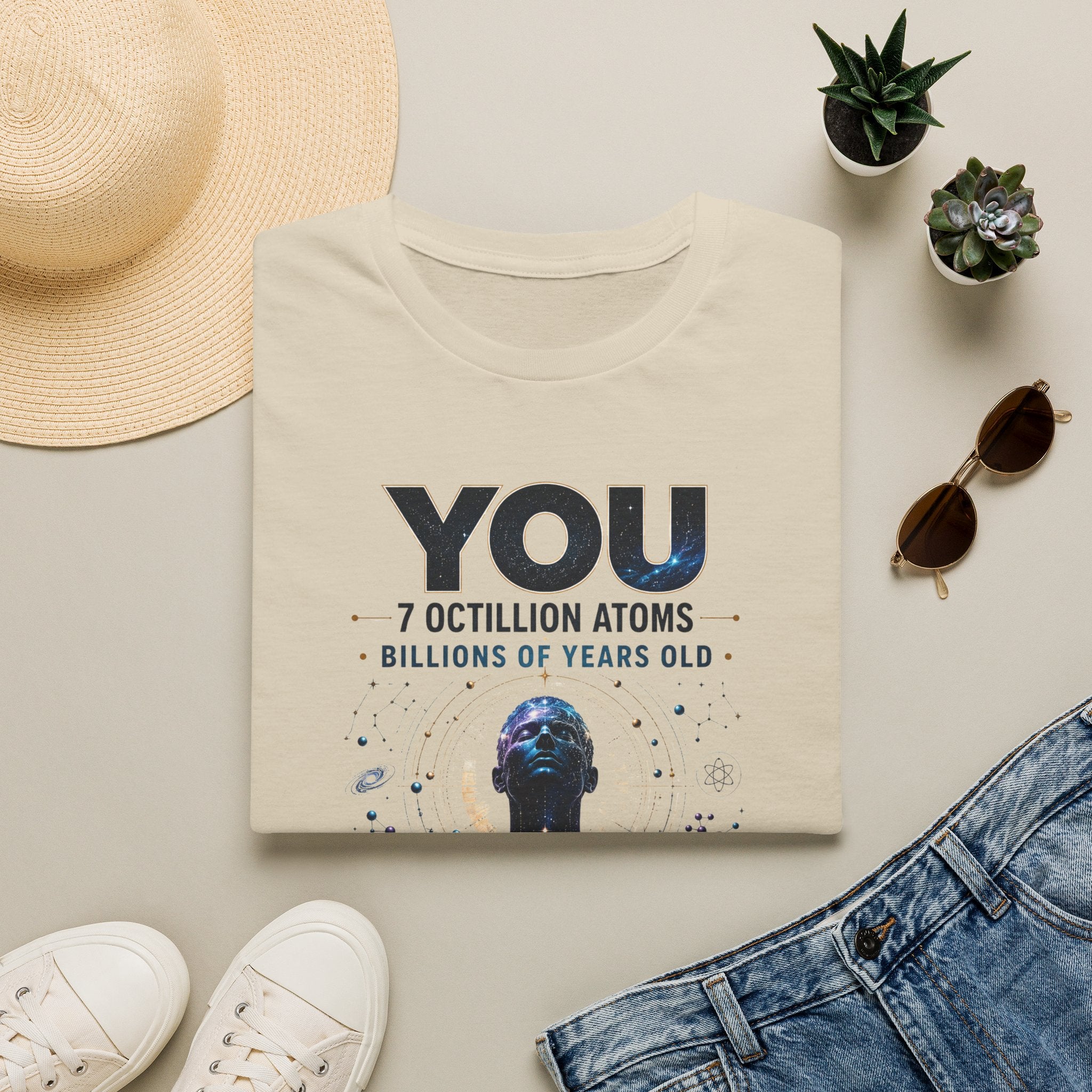 T-Shirt — "YOU: 7 Octillion Atoms, Billions of Years Old" Inspirational Science Tee