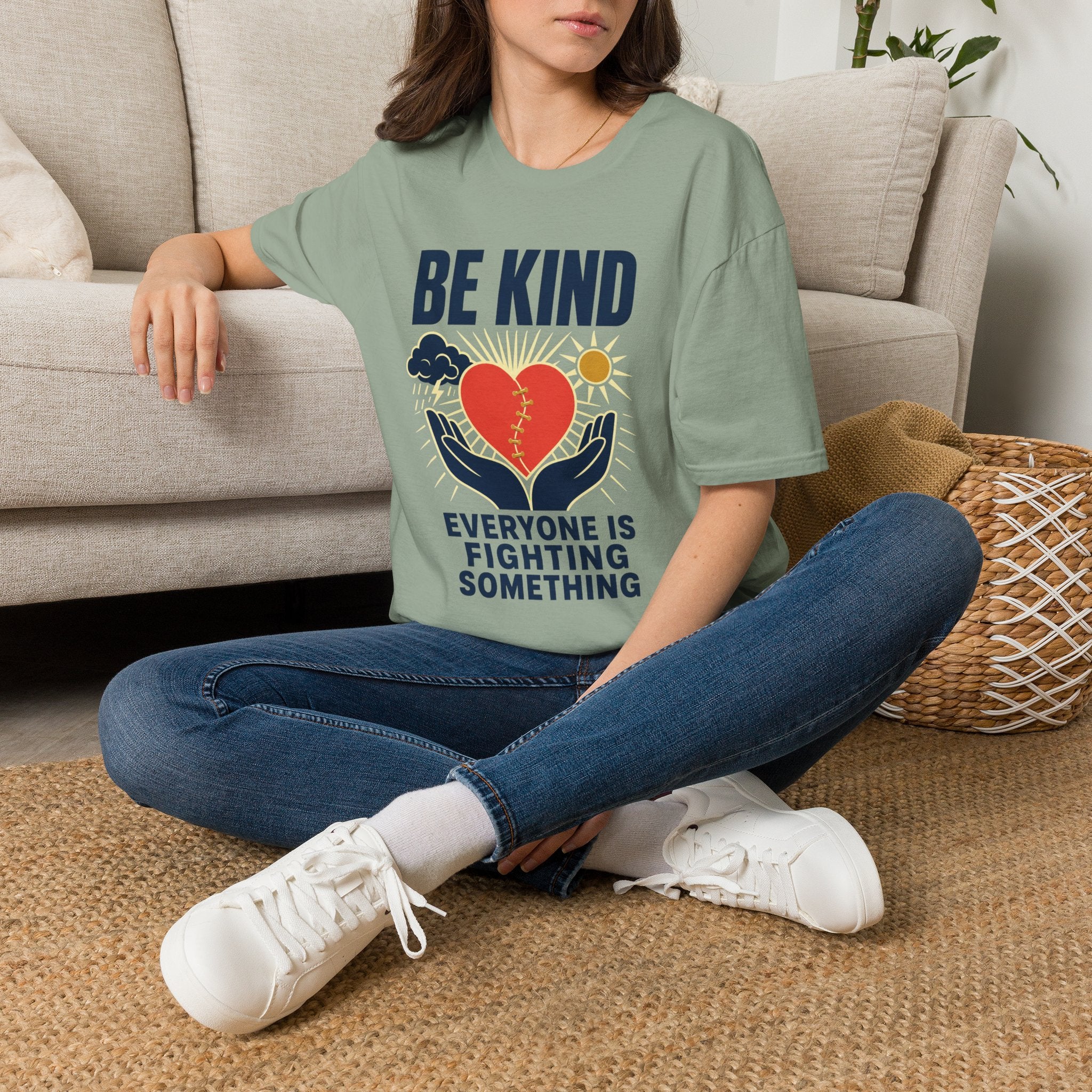Be Kind T-Shirt — 'Everyone Is Fighting Something' Inspirational Tee