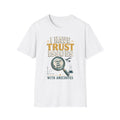 I Have Trust Issues T-Shirt — Funny Detective Magnifying Glass Tee