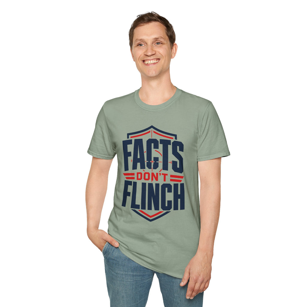 Facts Don’t Flinch T-Shirt — Bold Patriotic Statement Tee