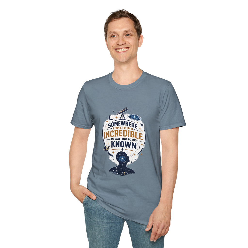 'Somewhere, Something Incredible Is Waiting to Be Known' Astronomy Graphic Tee
