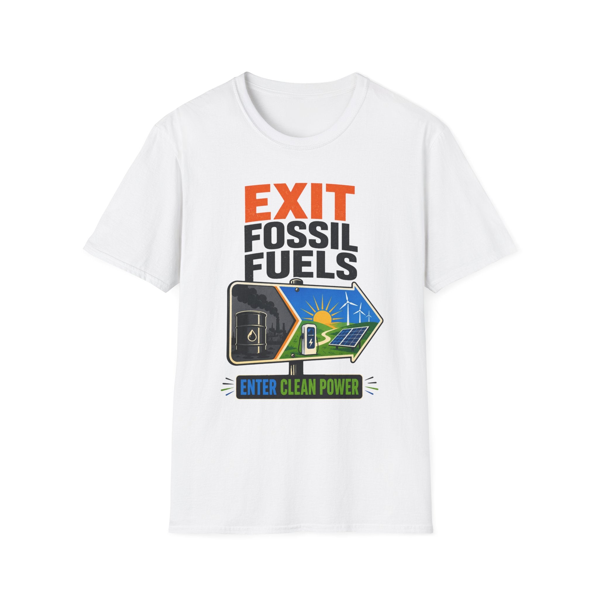 "Exit Fossil Fuels, Enter Clean Power" Environmental Tee