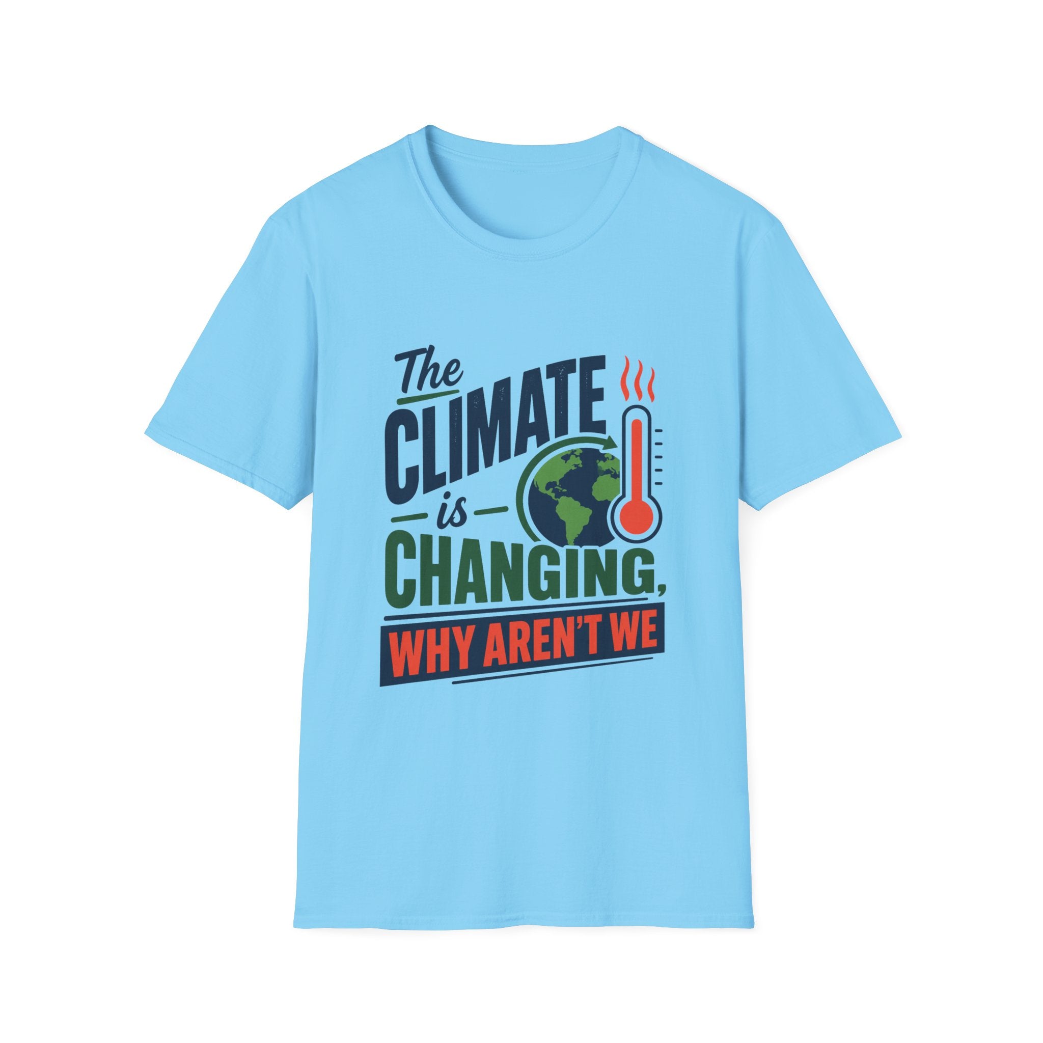 Climate Changing Unisex Softstyle T-Shirt
