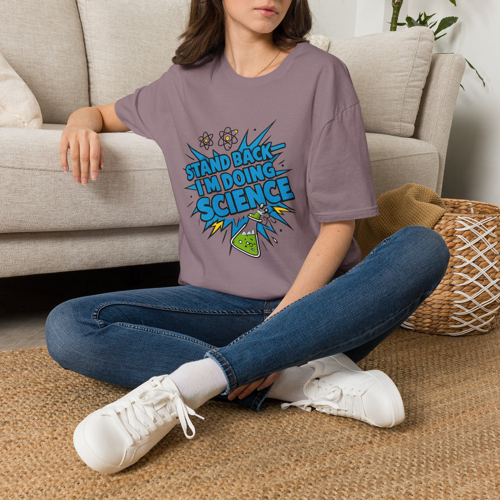 Science T-Shirt — “Stand Back I’m Doing Science” Graphic Tee