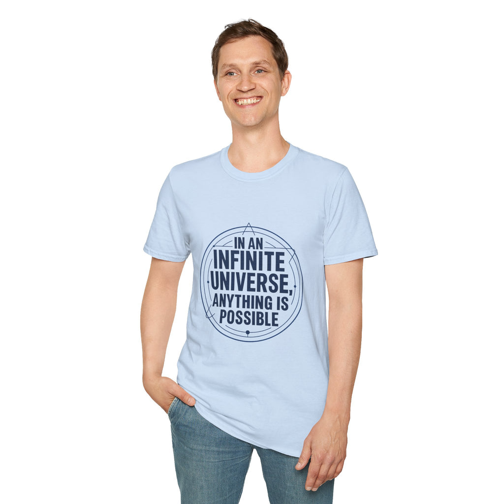 Infinite Universe T-Shirt — "In an Infinite Universe, Anything Is Possible" Inspirational Tee