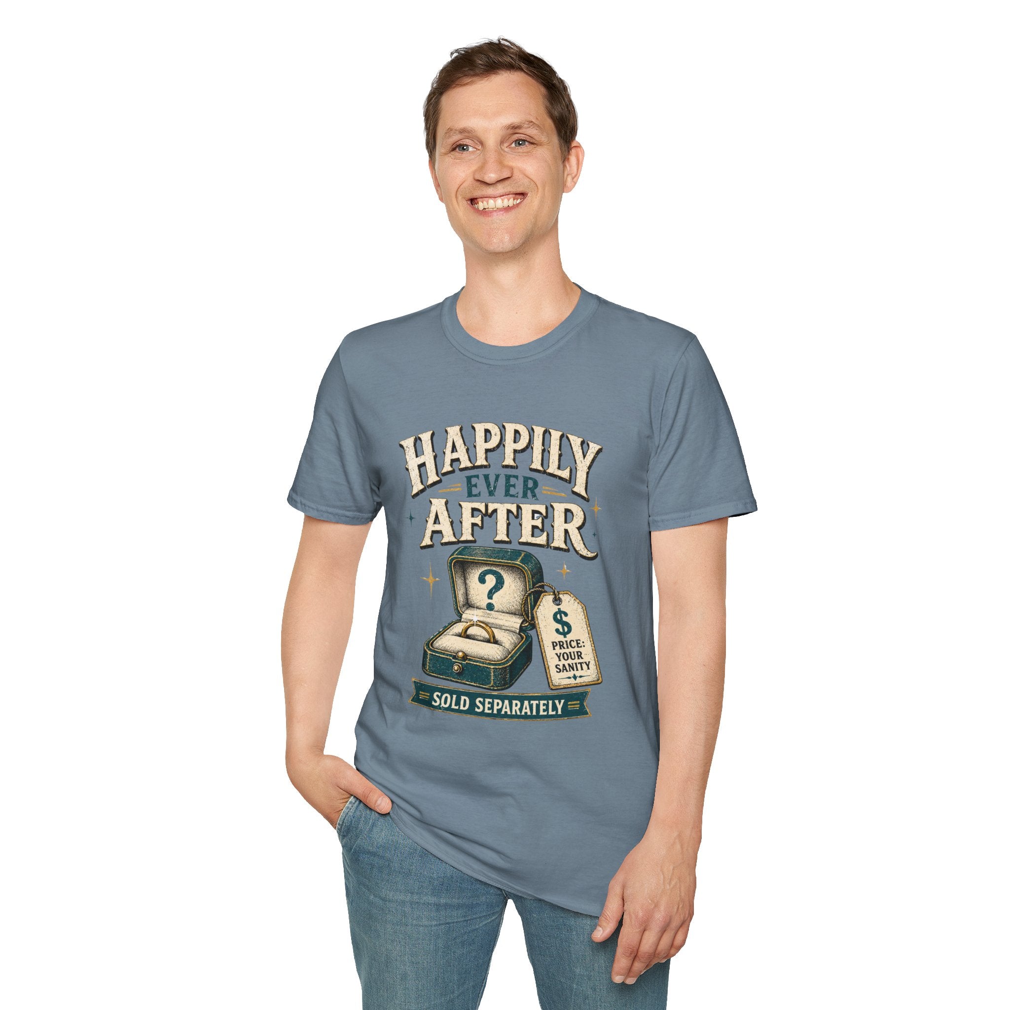 Happily Ever After T-Shirt — Funny Engagement/Marriage Proposal Tee (Ring Box, “Sold Separately” Design)