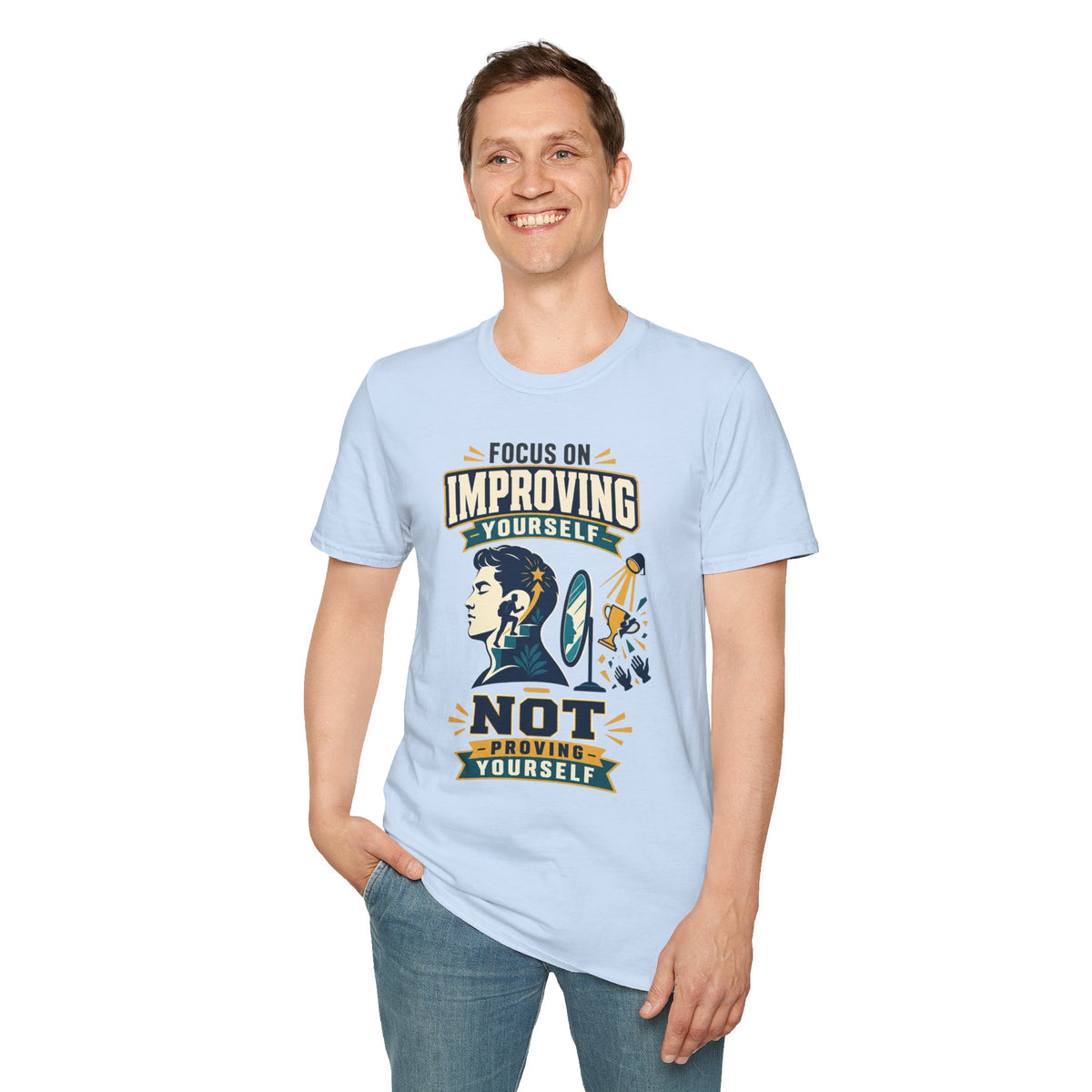 "Focus on Improving Yourself, Not Proving Yourself" Motivational Tee