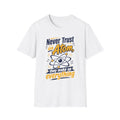 Never Trust an Atom Unisex Softstyle T-Shirt