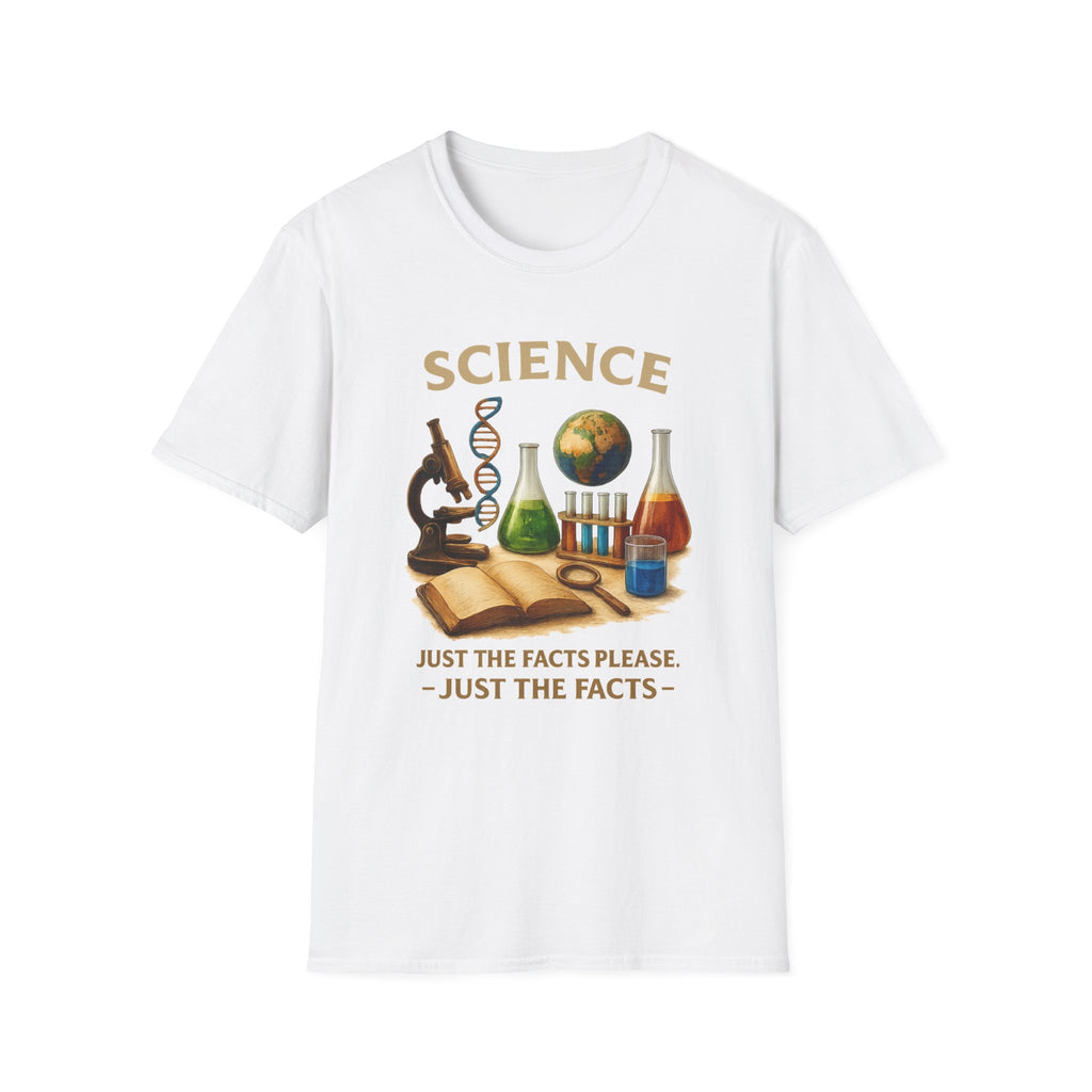 Science Graphic T-Shirt — 'Science: Just the Facts, Please' Casual Tee