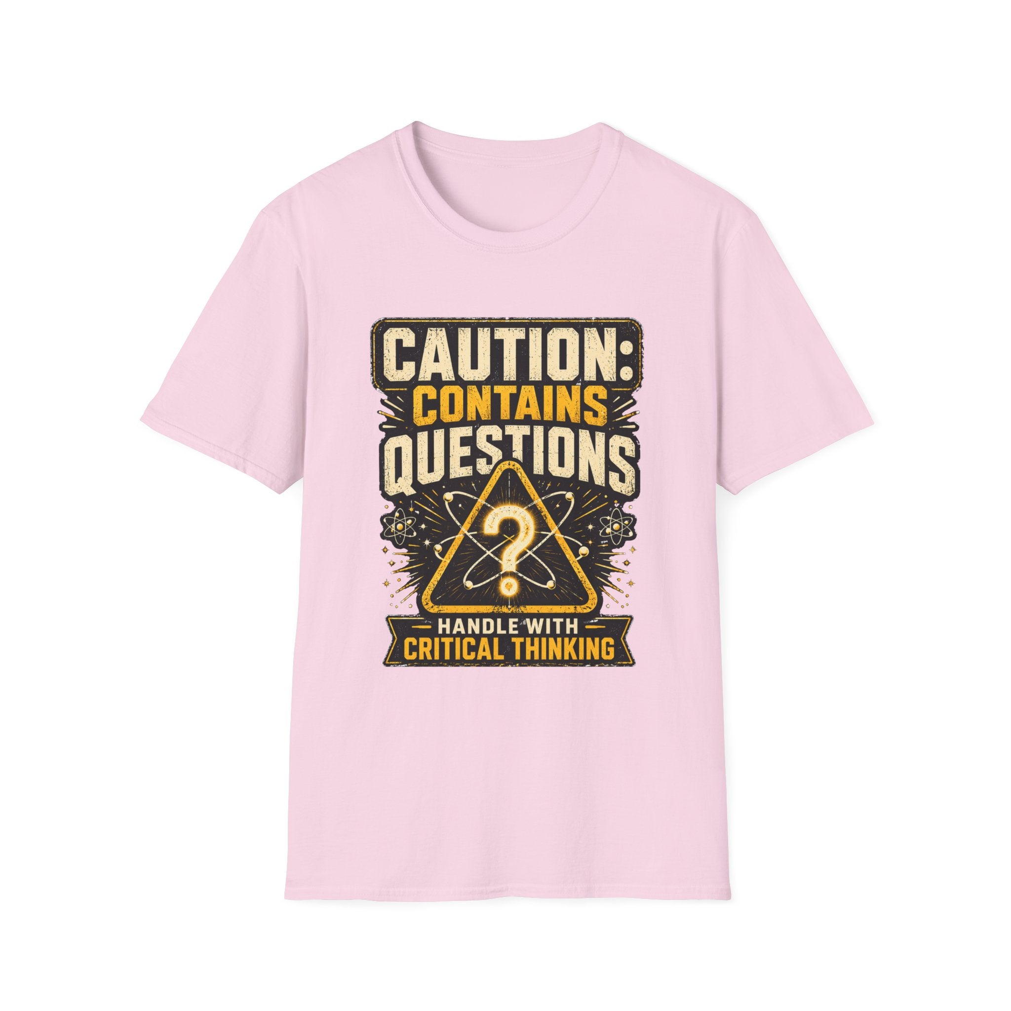 Caution: Contains Questions T-Shirt — Handle With Critical Thinking Graphic Tee